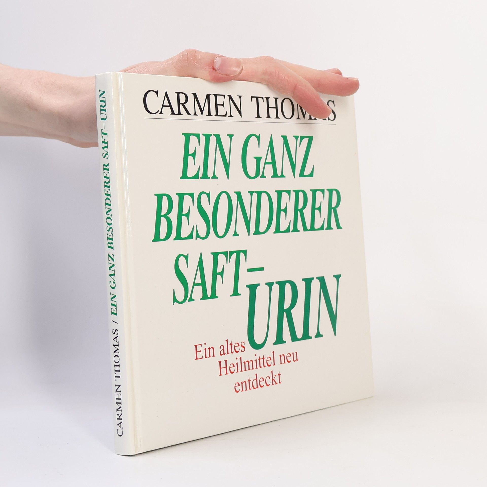 Carmen Thomas Ein ganz besonderer Saft - Urin