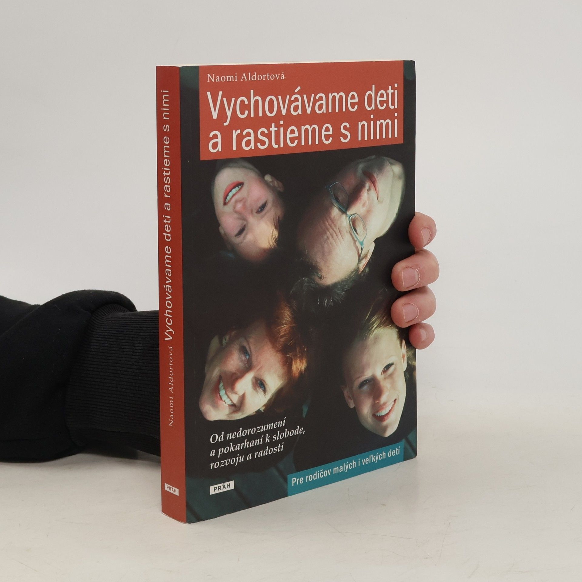 Naomi Aldort Vychovávame deti a rastieme s nimi