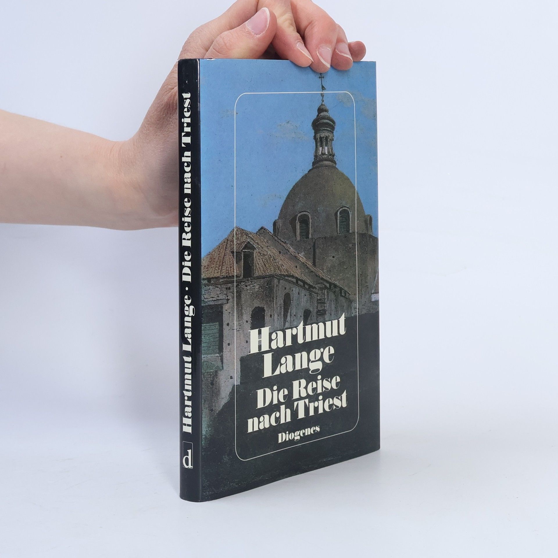 Hartmut Lange Die Reise nach Triest. Novelle