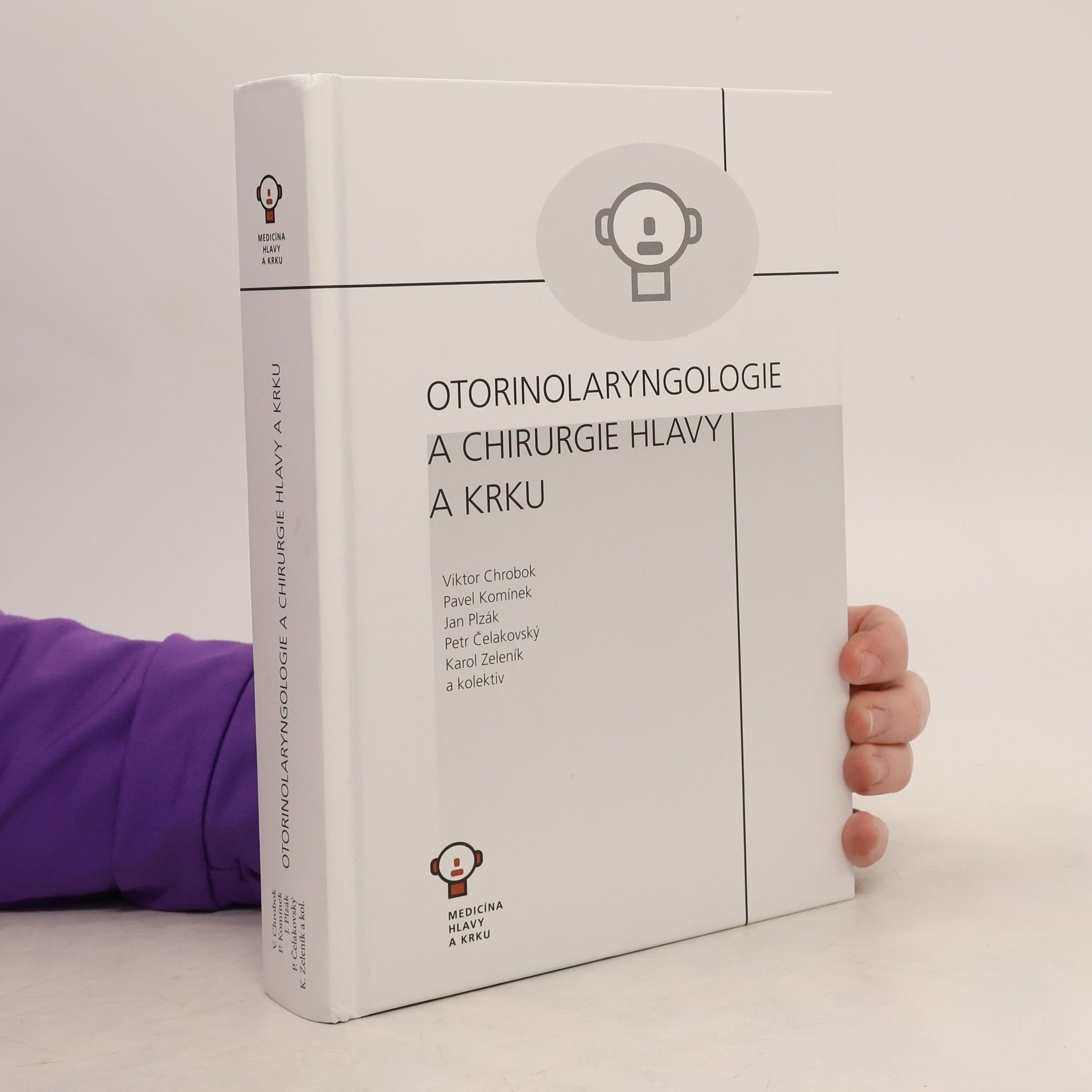 Kolektiv autorů Otorinolaryngologie a chirurgie hlavy a krku
