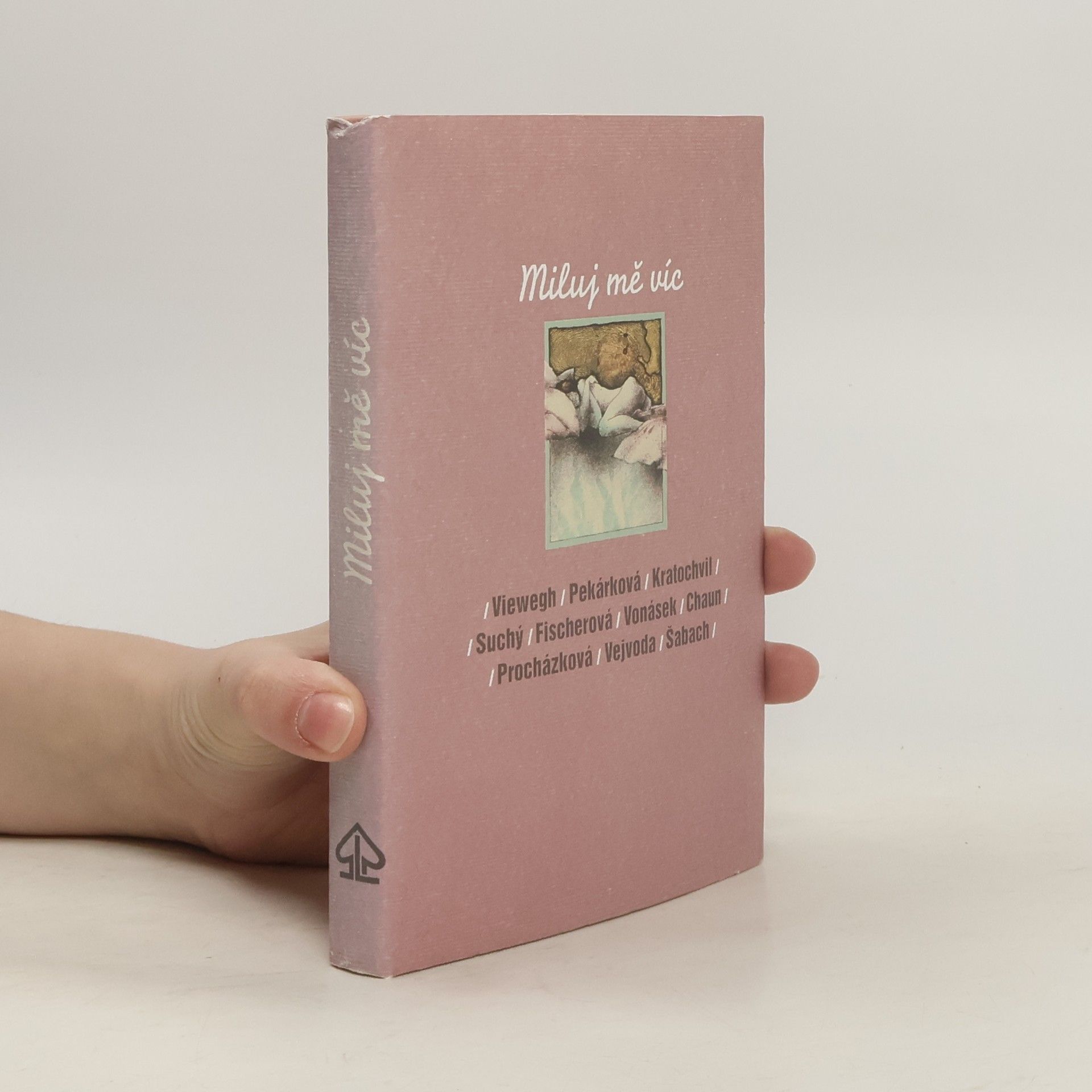 Kolektív autorov Miluj mě víc