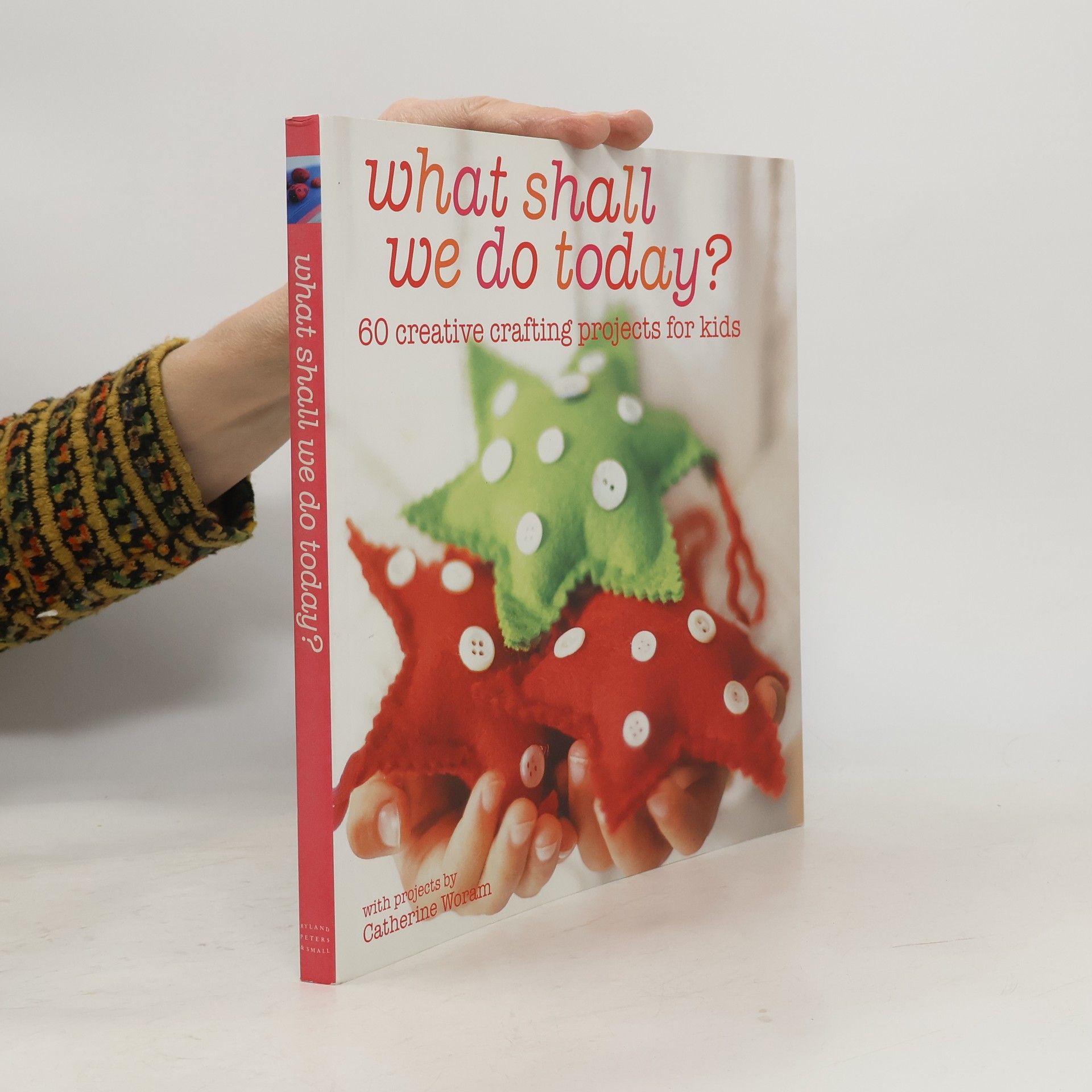 Catherine Woram What Shall We Do Today?