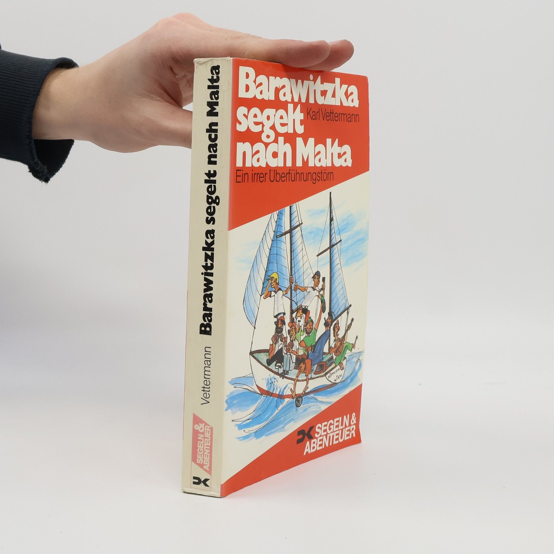 Karl Vettermann Barawitzka segelt nach Malta