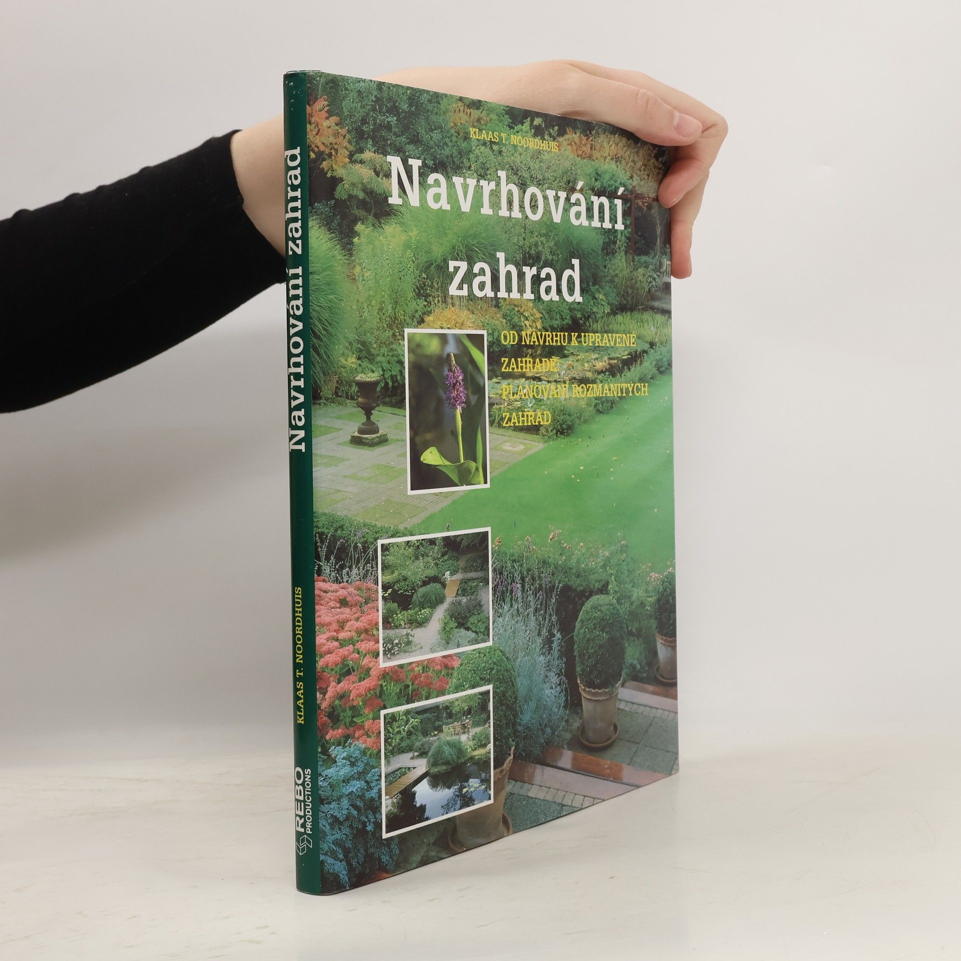 Klaas T. Noordhuis Navrhování zahrad