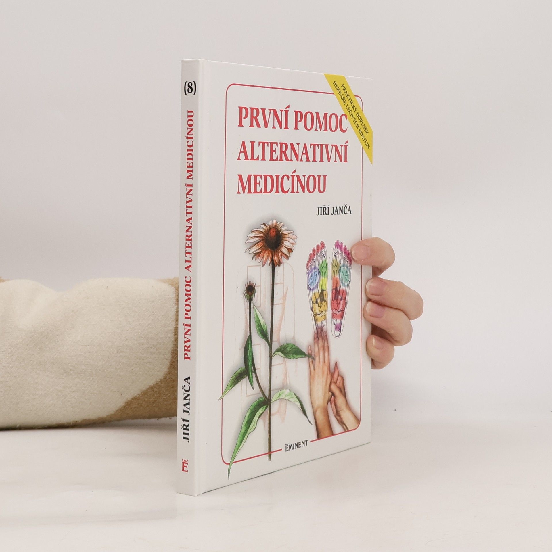 Jiří Janča První pomoc alternativní medicínou