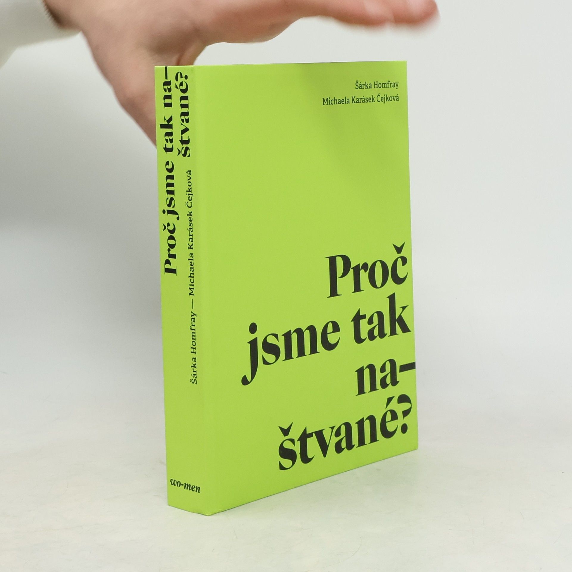 Proč jsme tak naštvané?