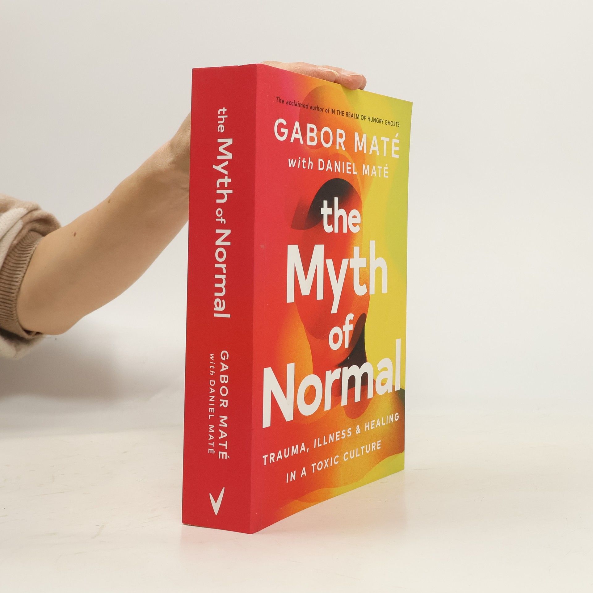 Gabor Maté The Myth of Normal