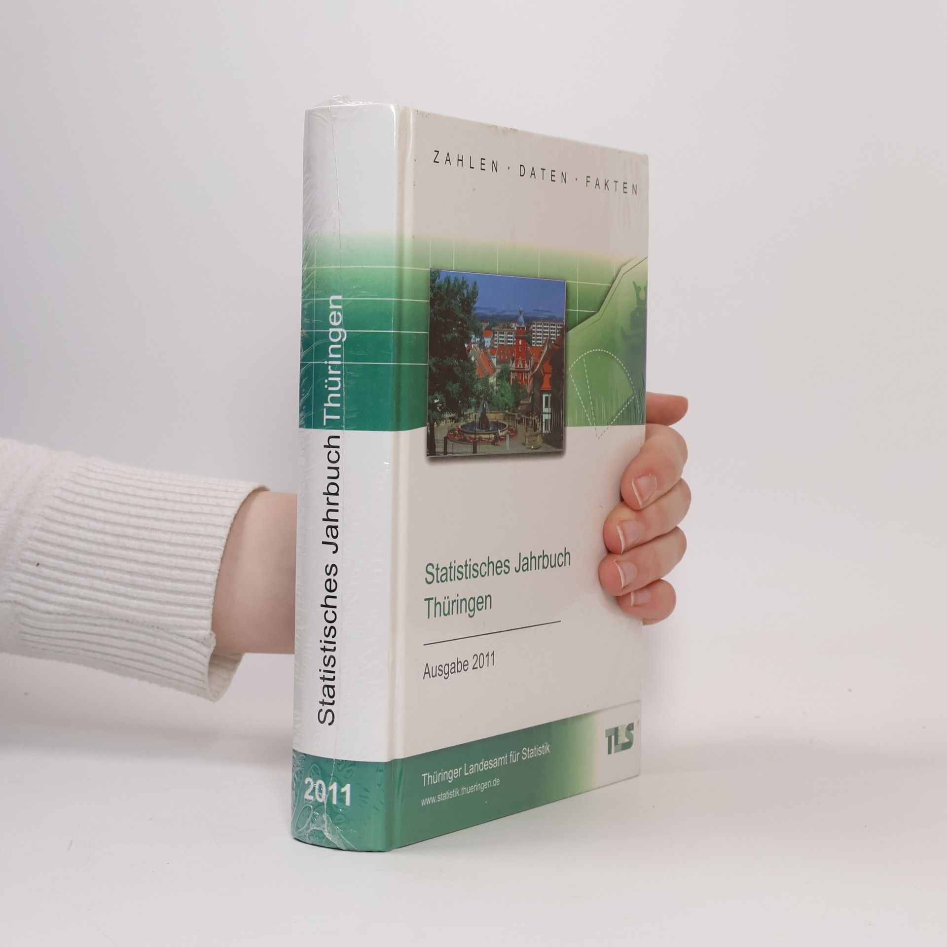 Statistisches Jahrbuch Thüringen: Ausgabe 2011, 19. Jahrgang