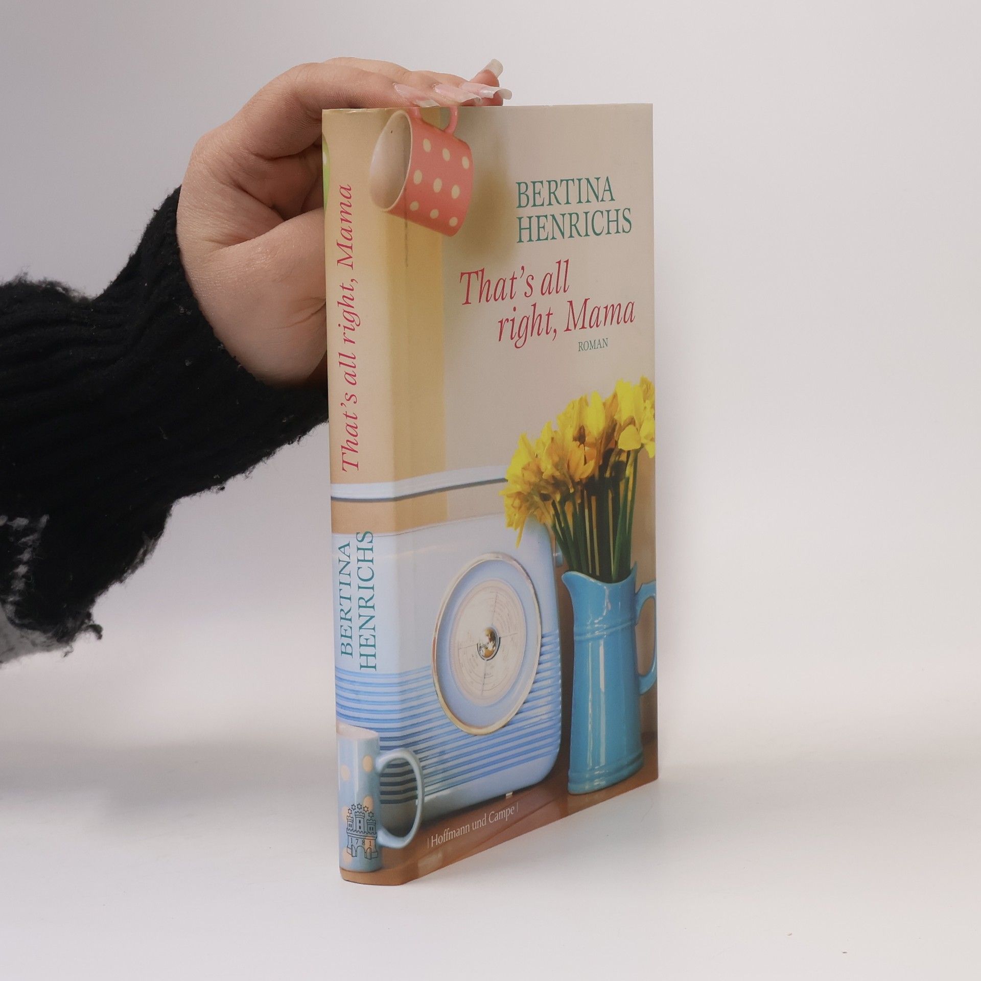 That's all right, Mama