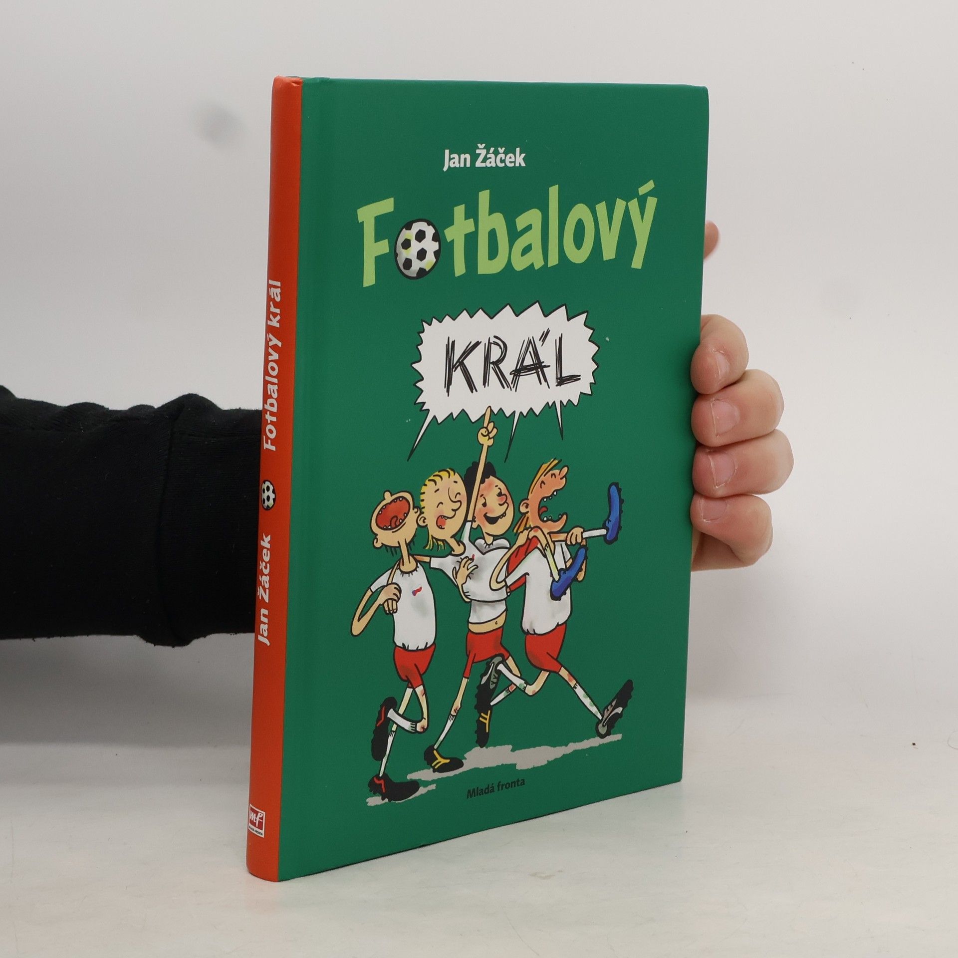 Jan Žáček Fotbalový král