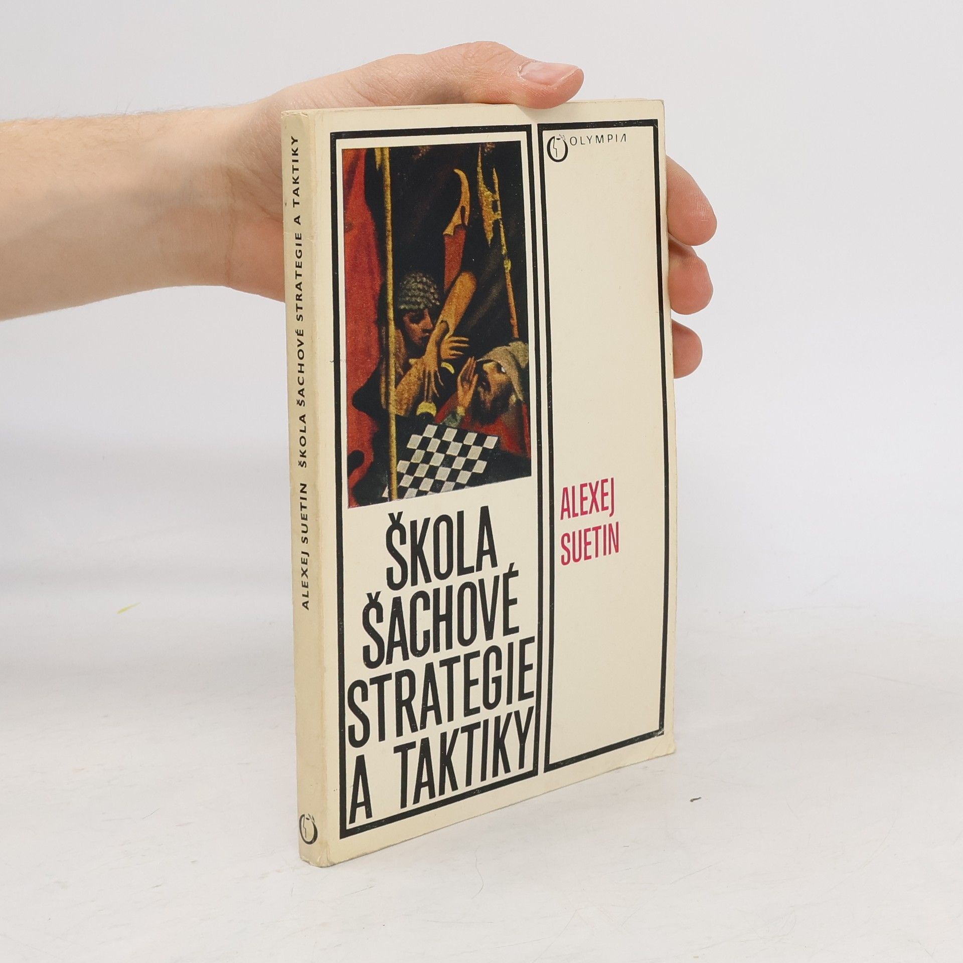 Aleksej Suėtin Škola šachové strategie a taktiky