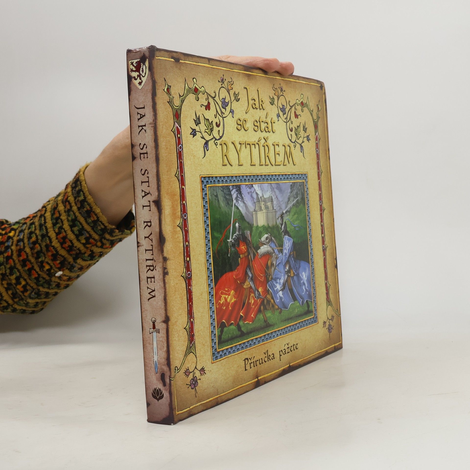 Geoffrey de Lance Jak se stát rytířem: Příručka pážete