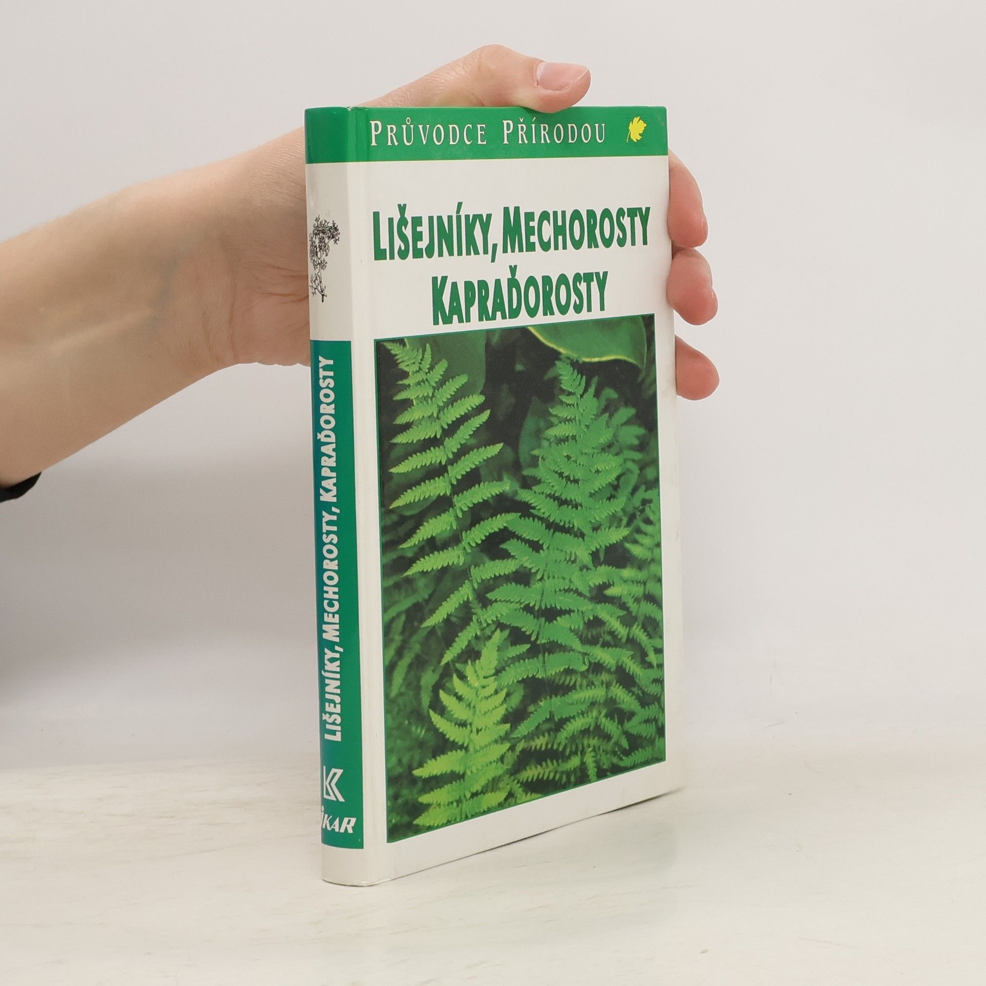 Lišejníky, mechorosty, kapraďorosty: Evropské druhy