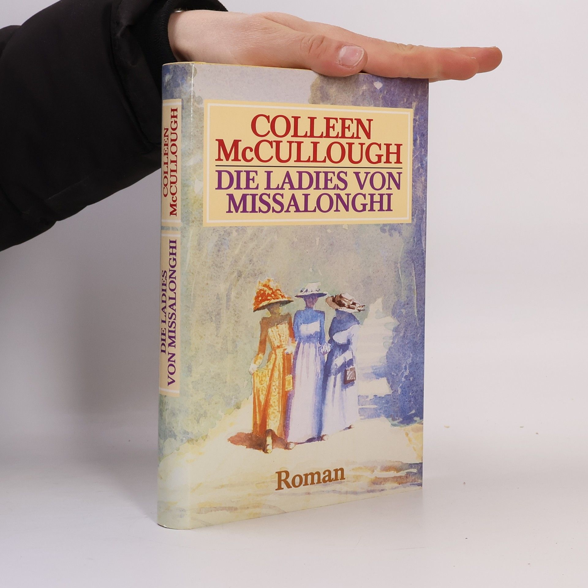 Colleen McCullough Die Ladies von Missalonghi