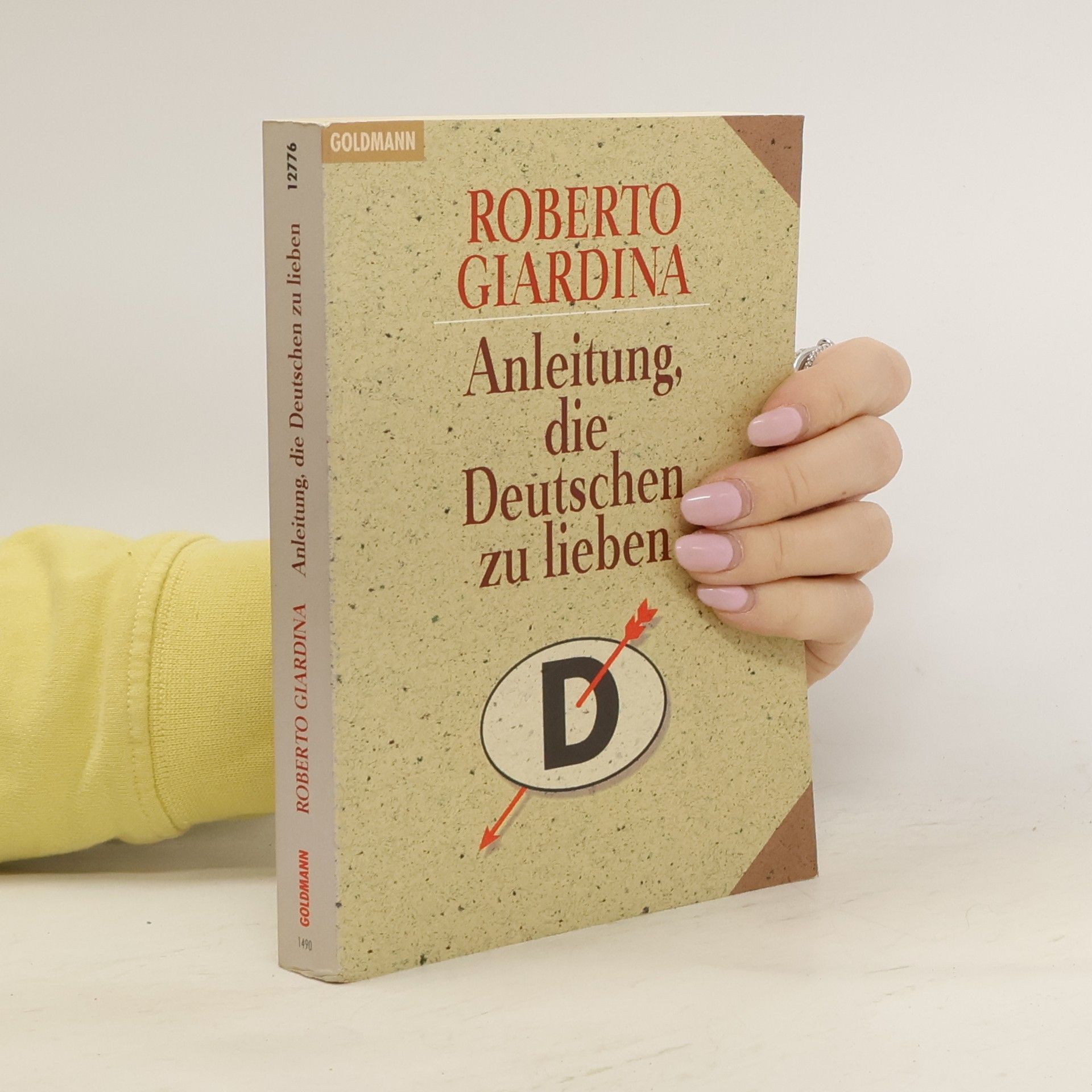 Roberto Giardina Anleitung, die Deutschen zu lieben