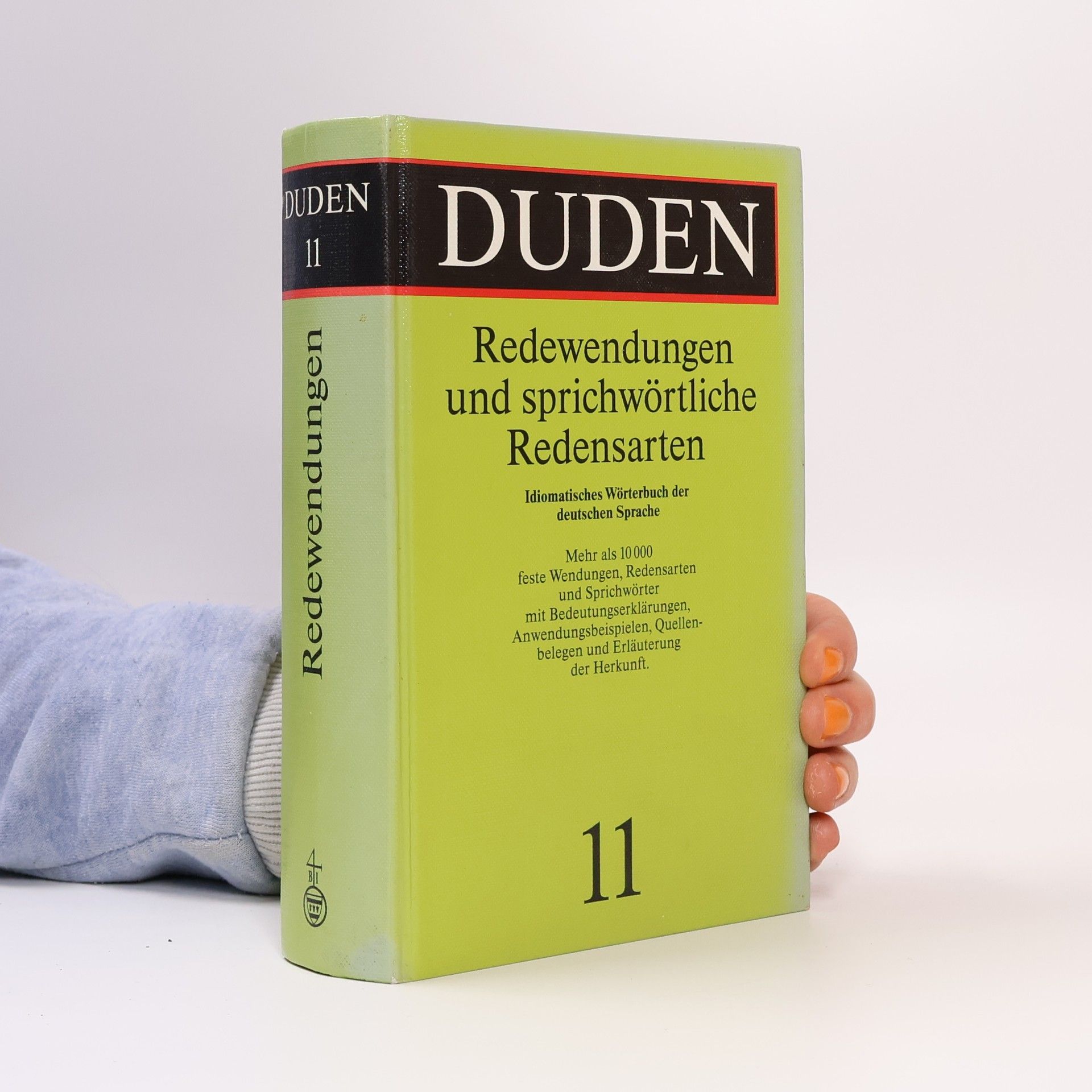 Werner Scholze Stubenrecht Duden. Band 11, Redewendungen und sprichwörtliche Redensarten