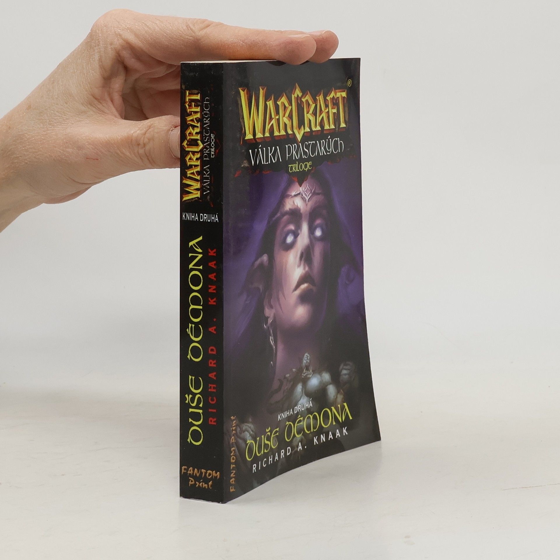 Richard A. Knaak WarCraft - Válka prastarých : trilogie. Kniha druhá, Duše démona