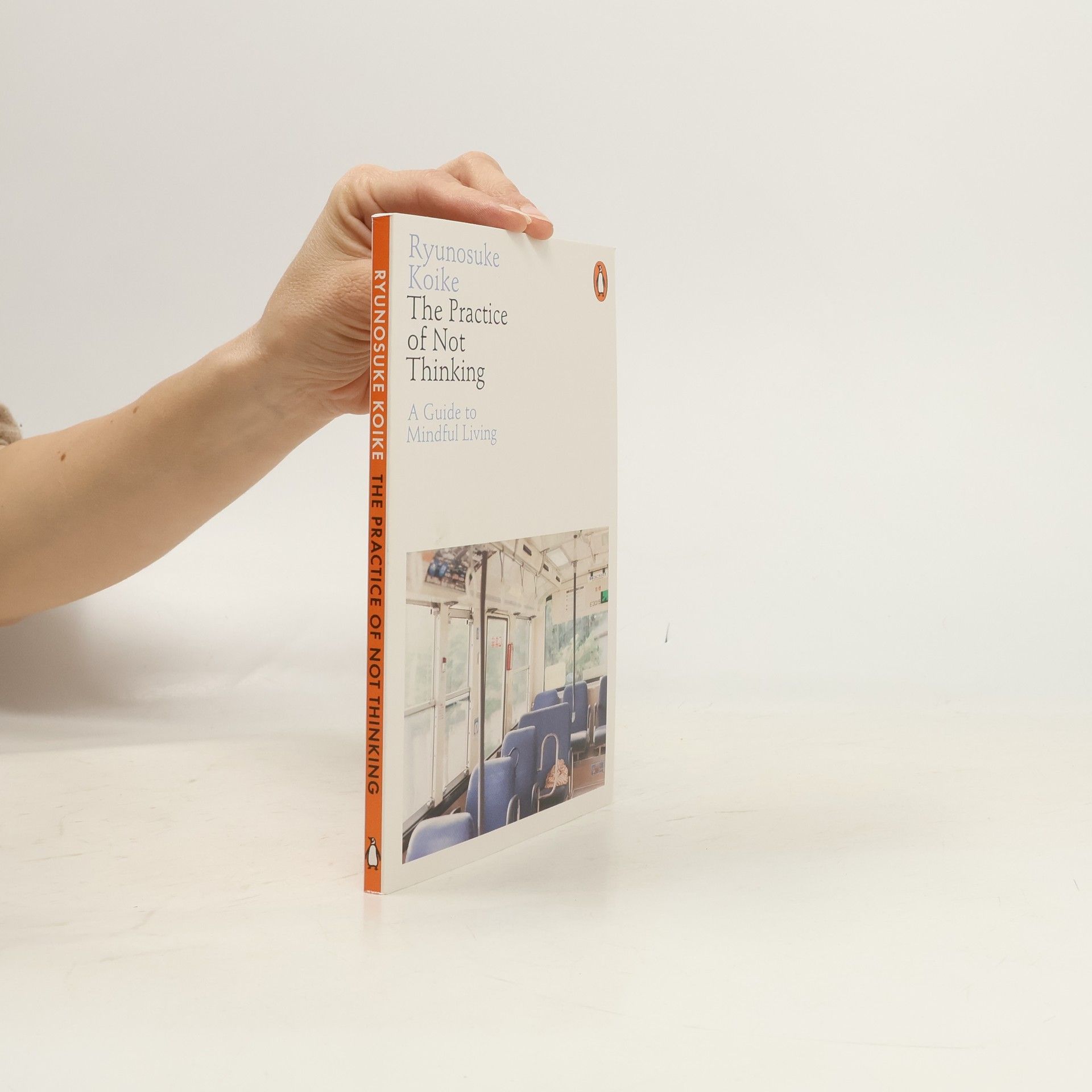 Ryūnosuke Koike The Practice of Not Thinking