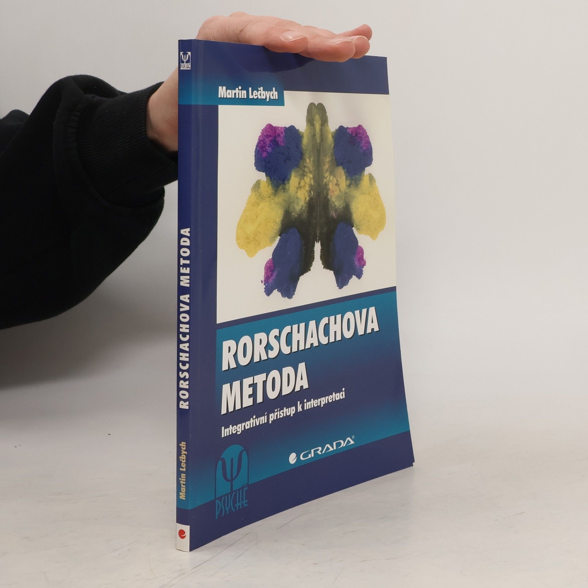 Martin Lečbych Rorschachova metoda. Integrativní přístup k interpretaci