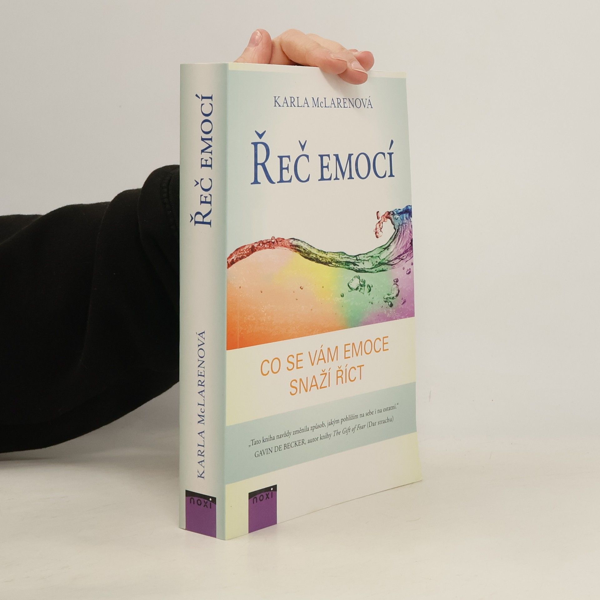 Karla McLaren Řeč emocí. Co se vám emoce snaží říct