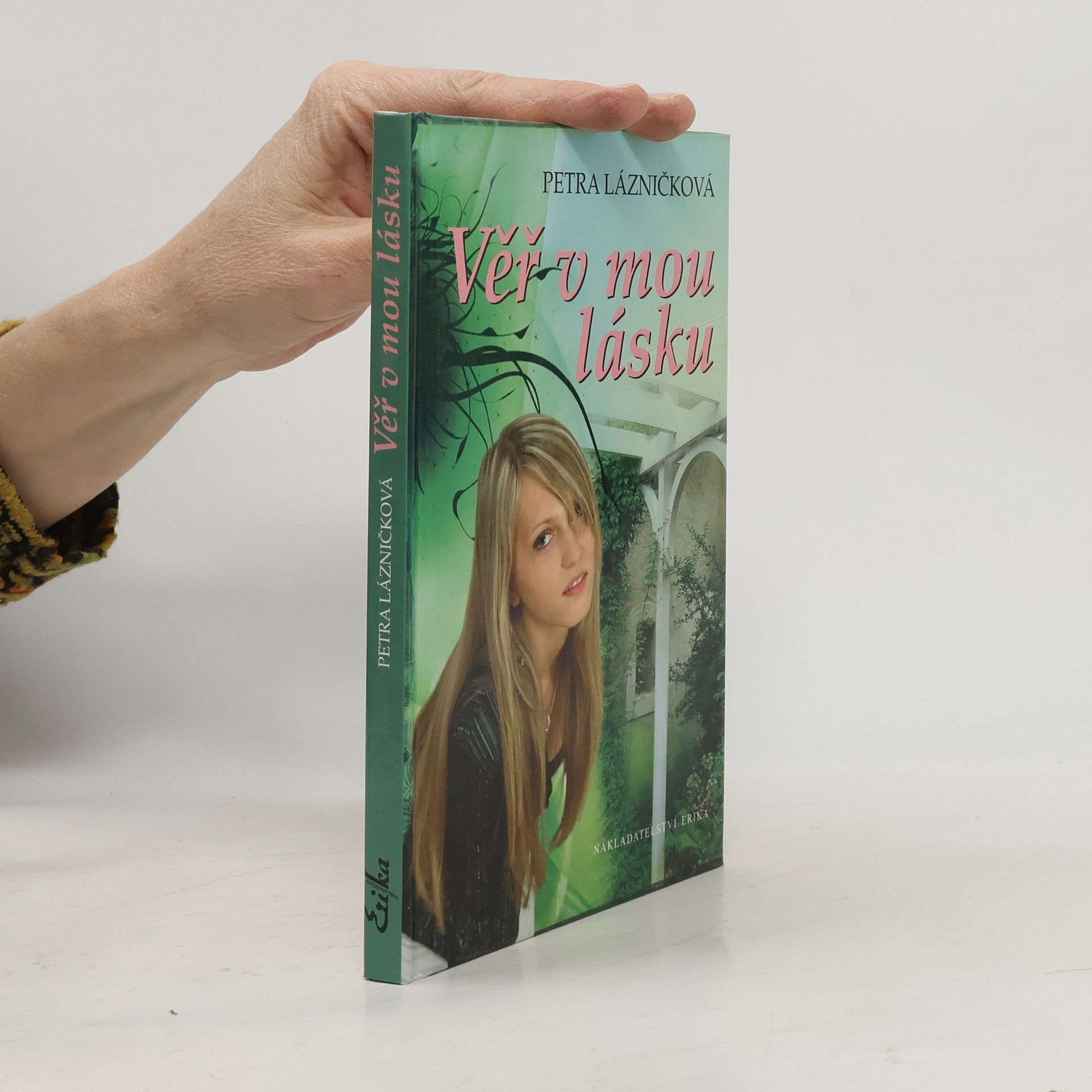 Lázničková Petra Věř v mou lásku