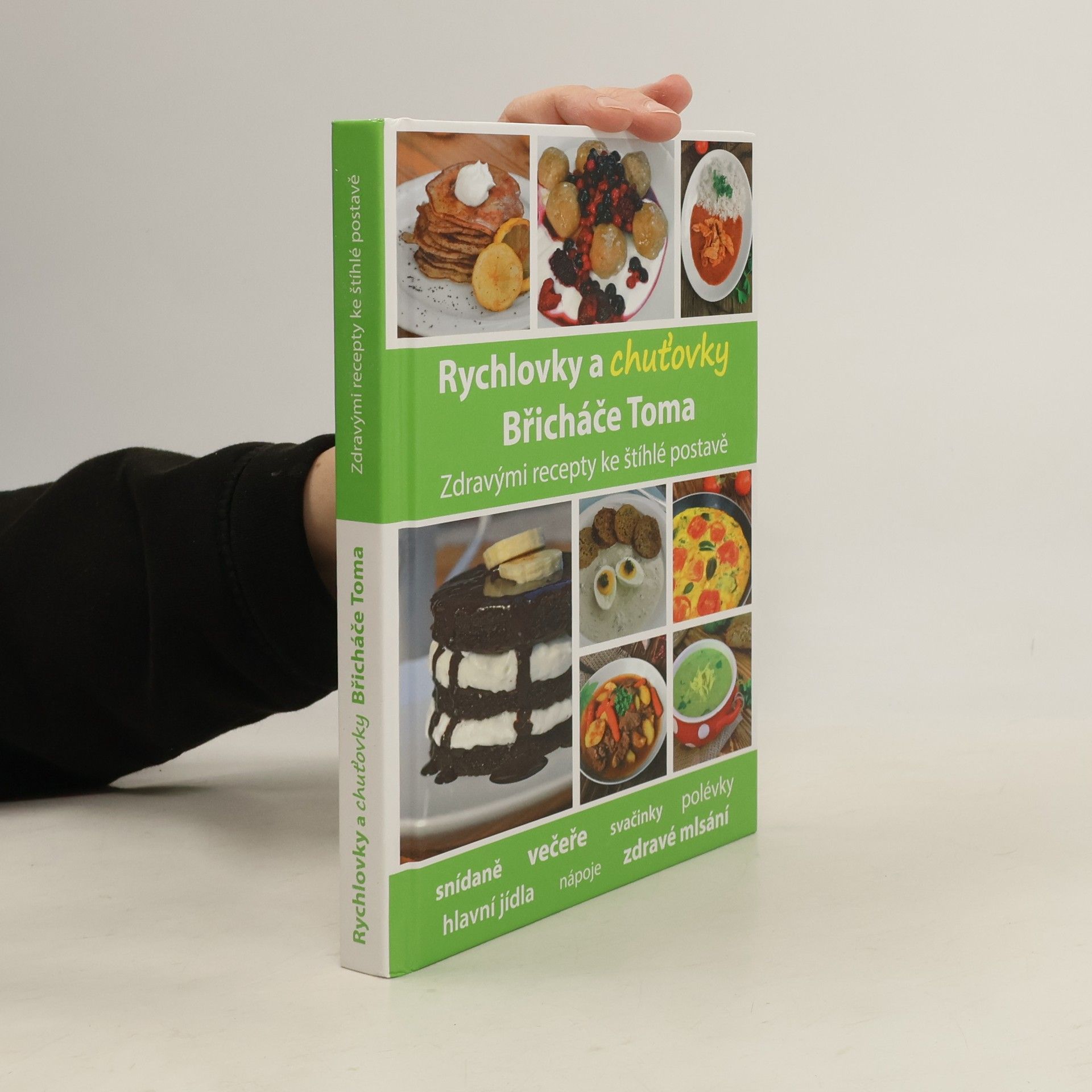 Tomáš Kosačík Rychlovky a chuťovky Břicháče Toma