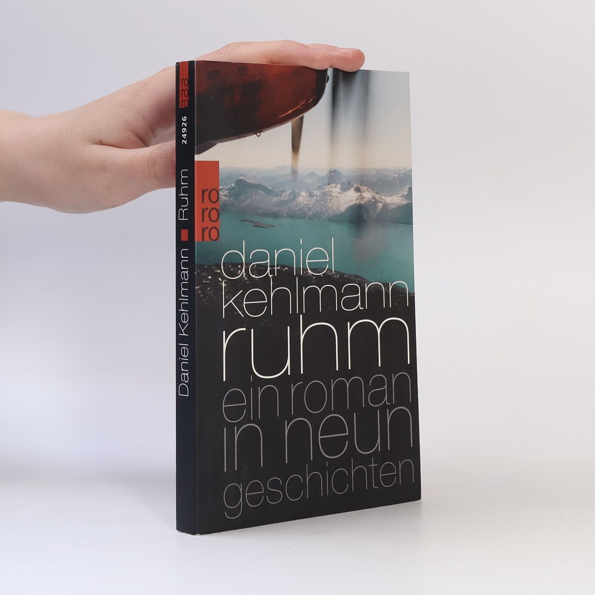 Daniel Kehlmann Ruhm ein Roman in neun Geschichten
