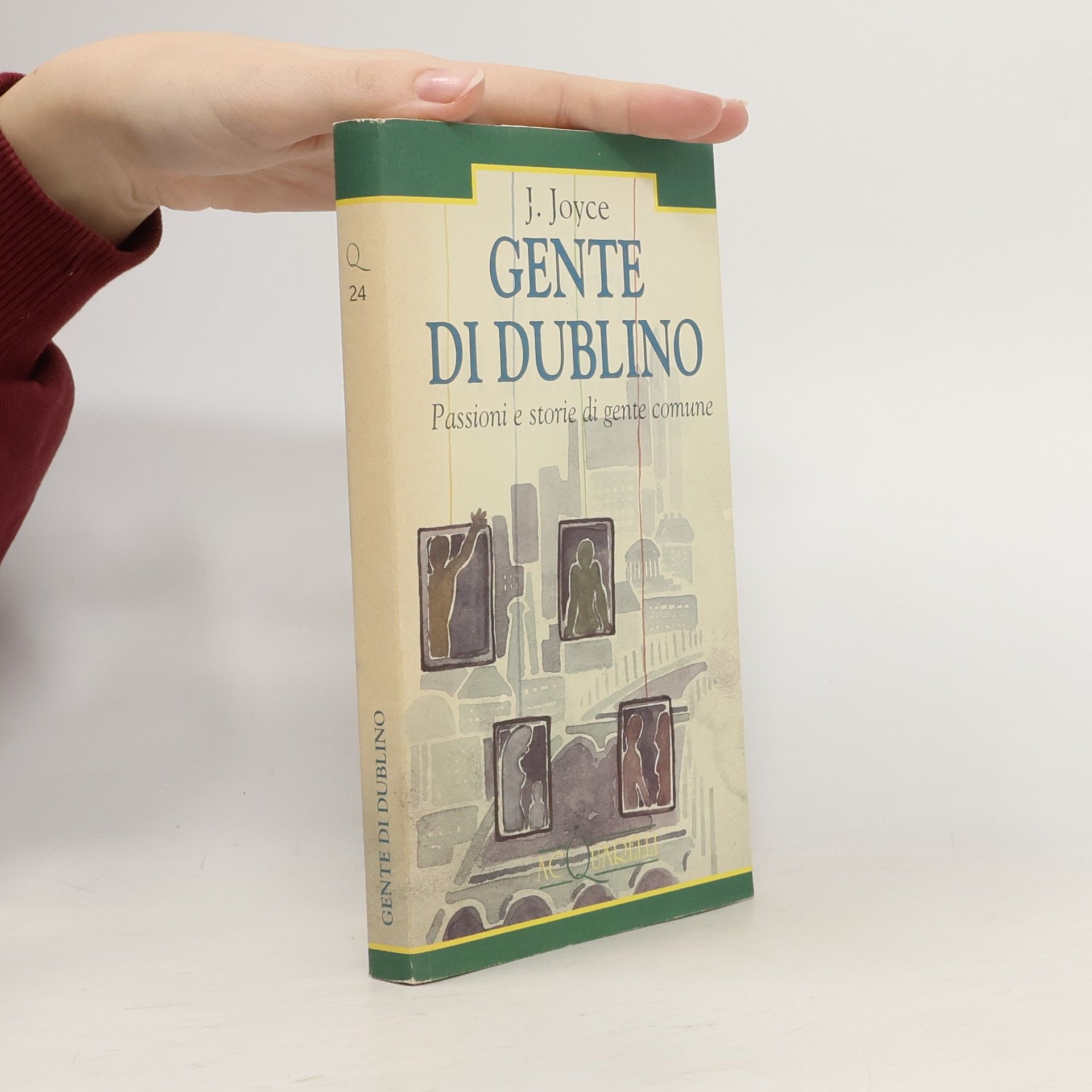 James Joyce Gente di Dublino. Passioni e storie di gente comune