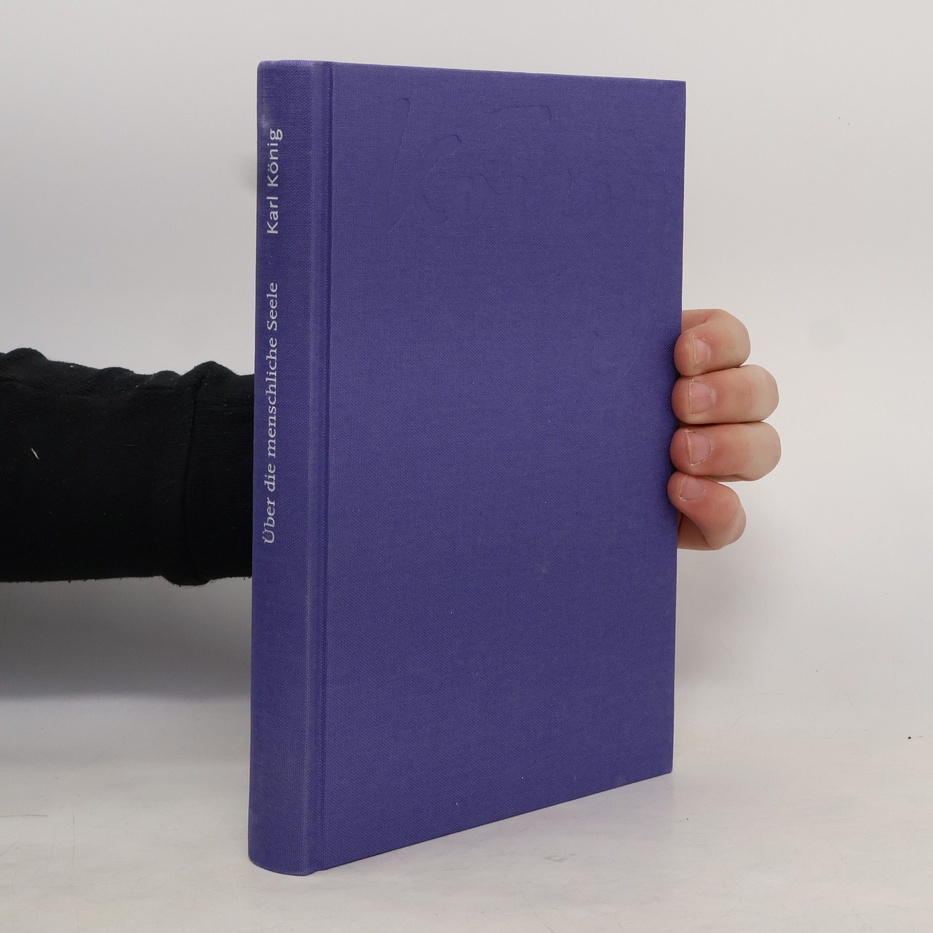 Karl König Karl König Werkausgabe: Über die menschliche Seele