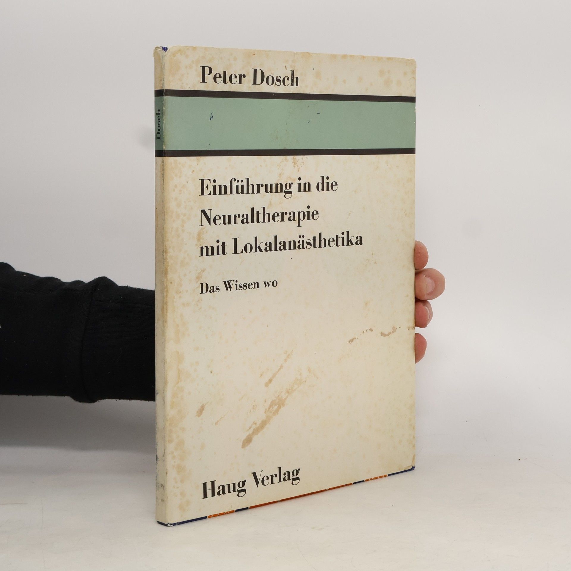 Einführung in die Neuraltherapie mit Lokalanästhetika