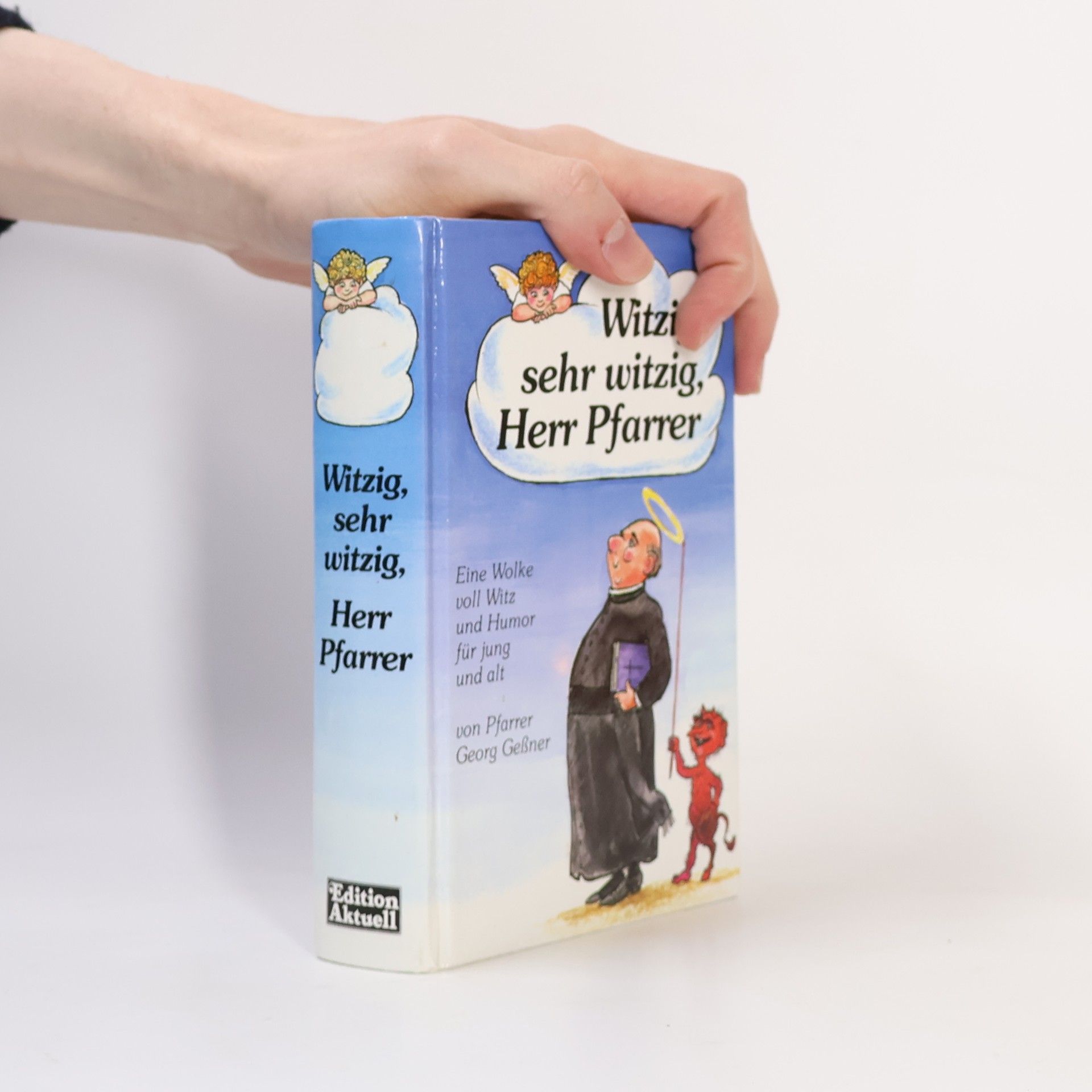 Georg Geßner Witzig, sehr witzig, Herr Pfarrer