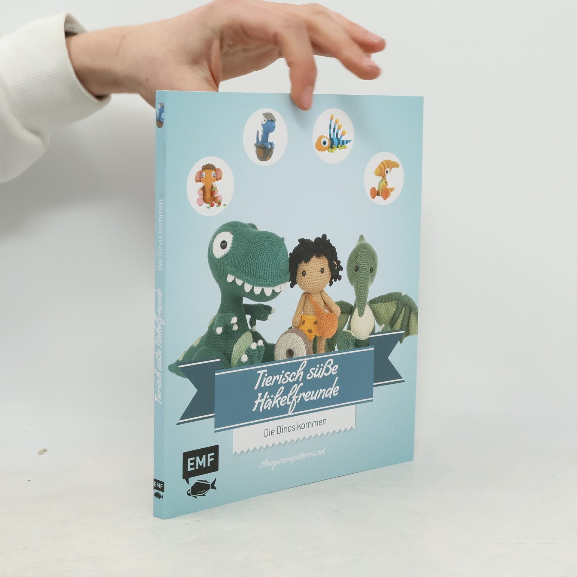 Tierisch süße Häkelfreunde - Die Dinos kommen