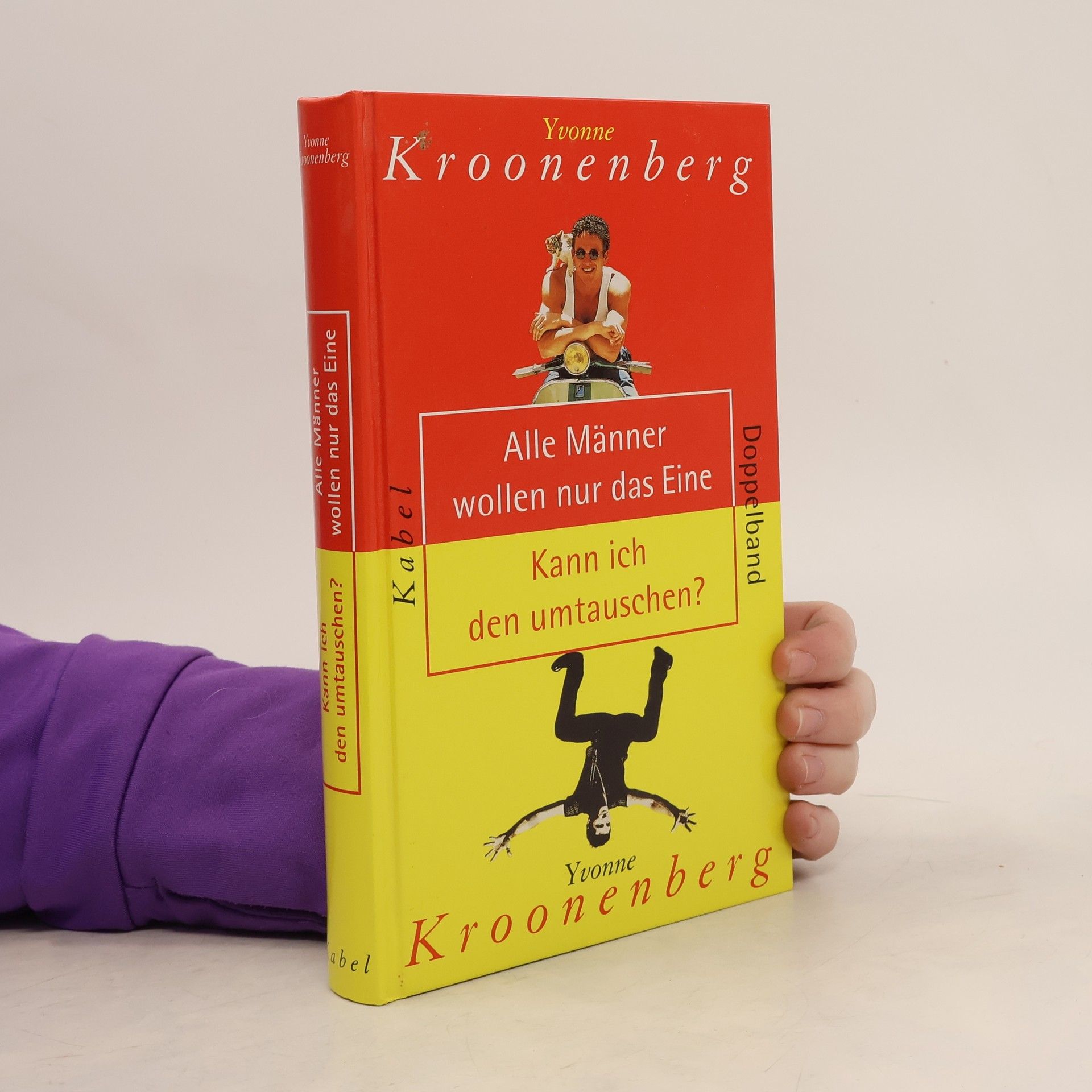 Various authors Alle Männer wollen nur das Eine, Kann ich den umtauschen?