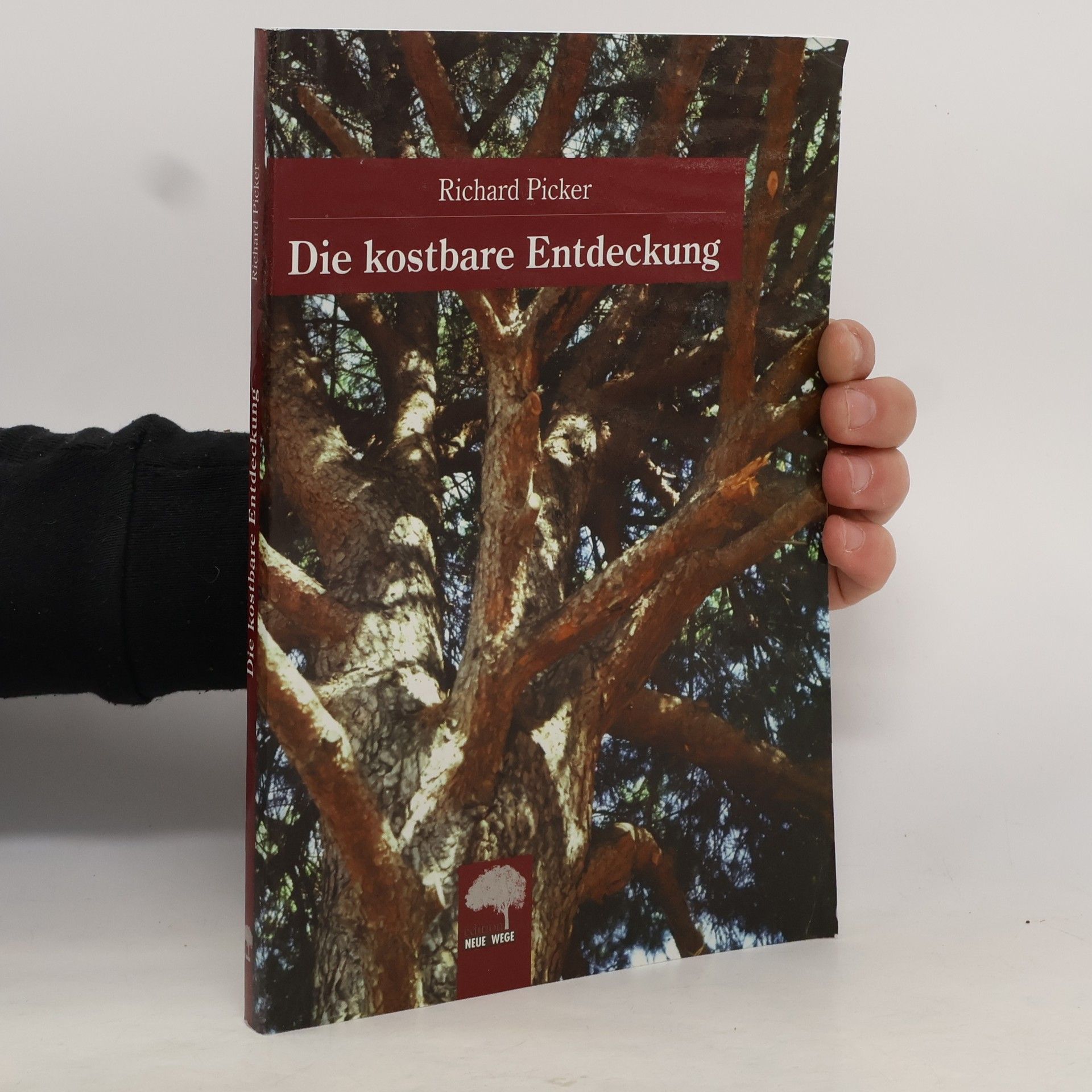 Richard Picker Die kostbare Entdeckung