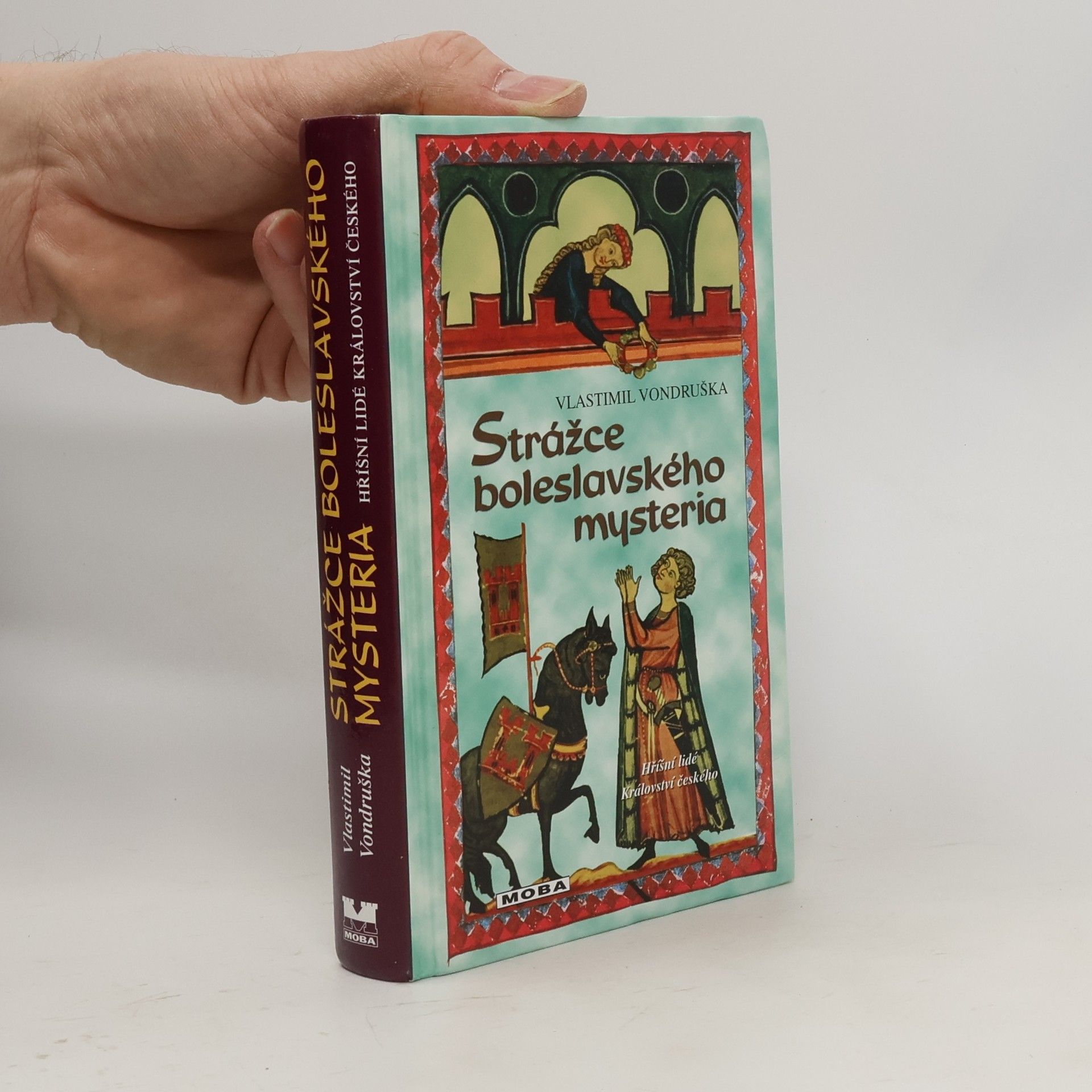 Vlastimil Vondruška Strážce boleslavského mysteria