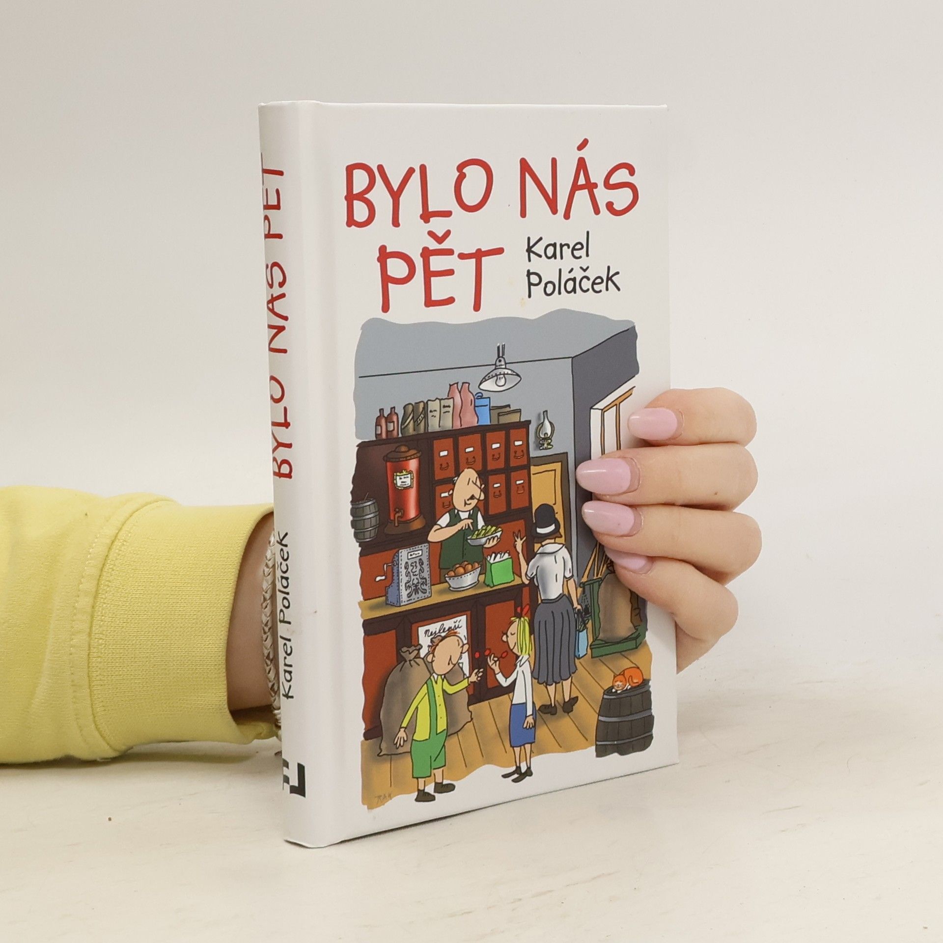 Karel Poláček Bylo nás pět