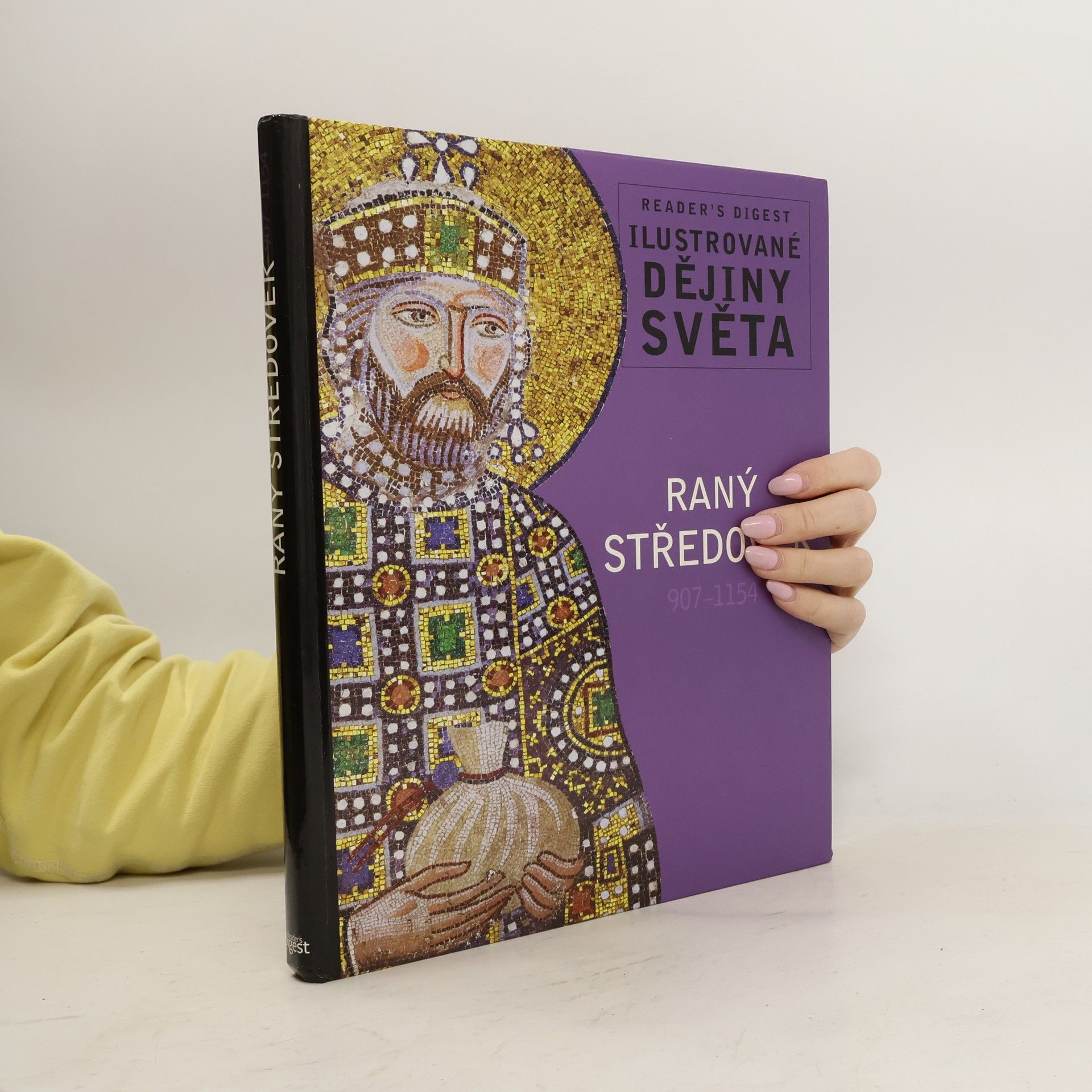 Various authors Raný středověk. 907-1154. Ilustrované dějiny světa