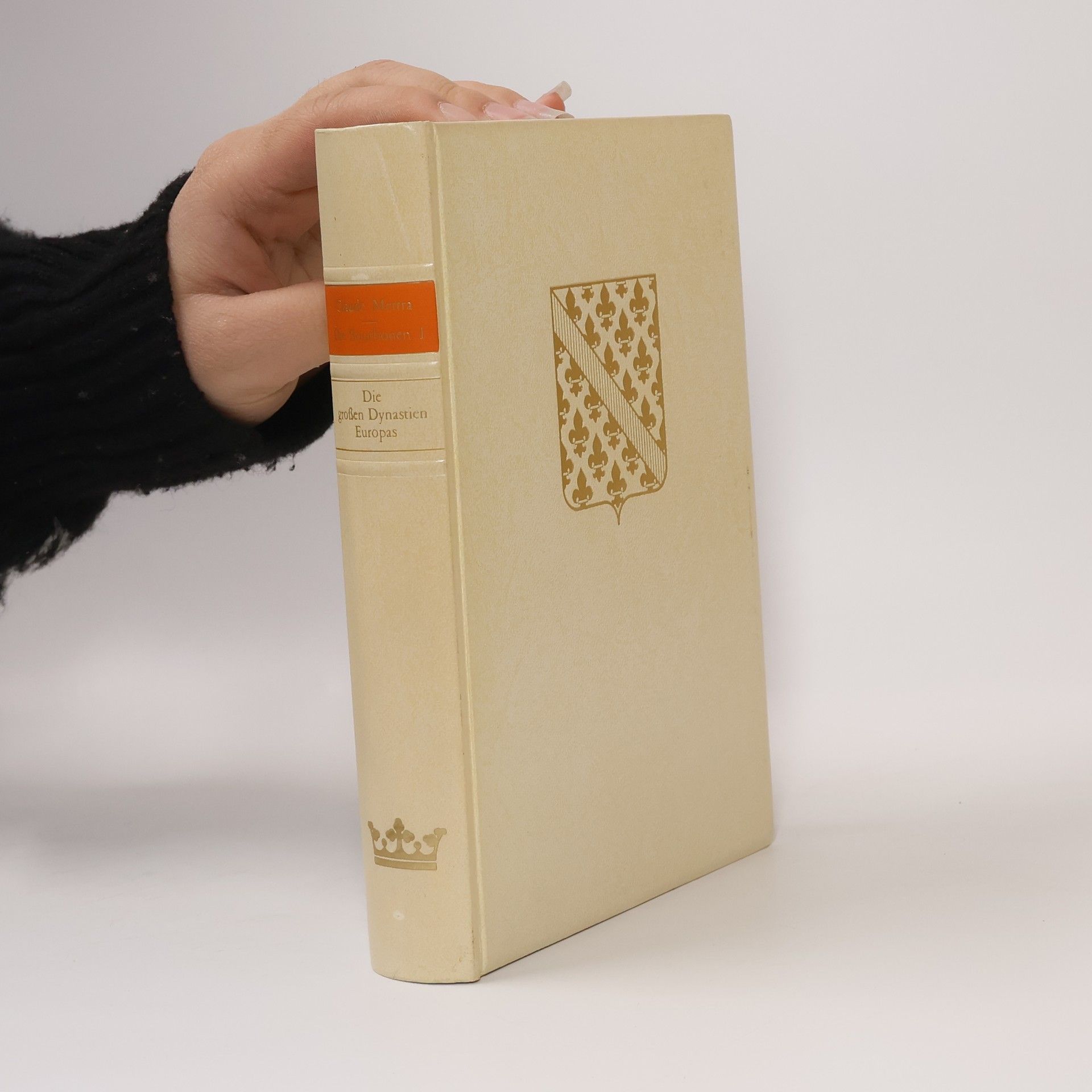 Michel Géoris Die grossen Dynastien Europas