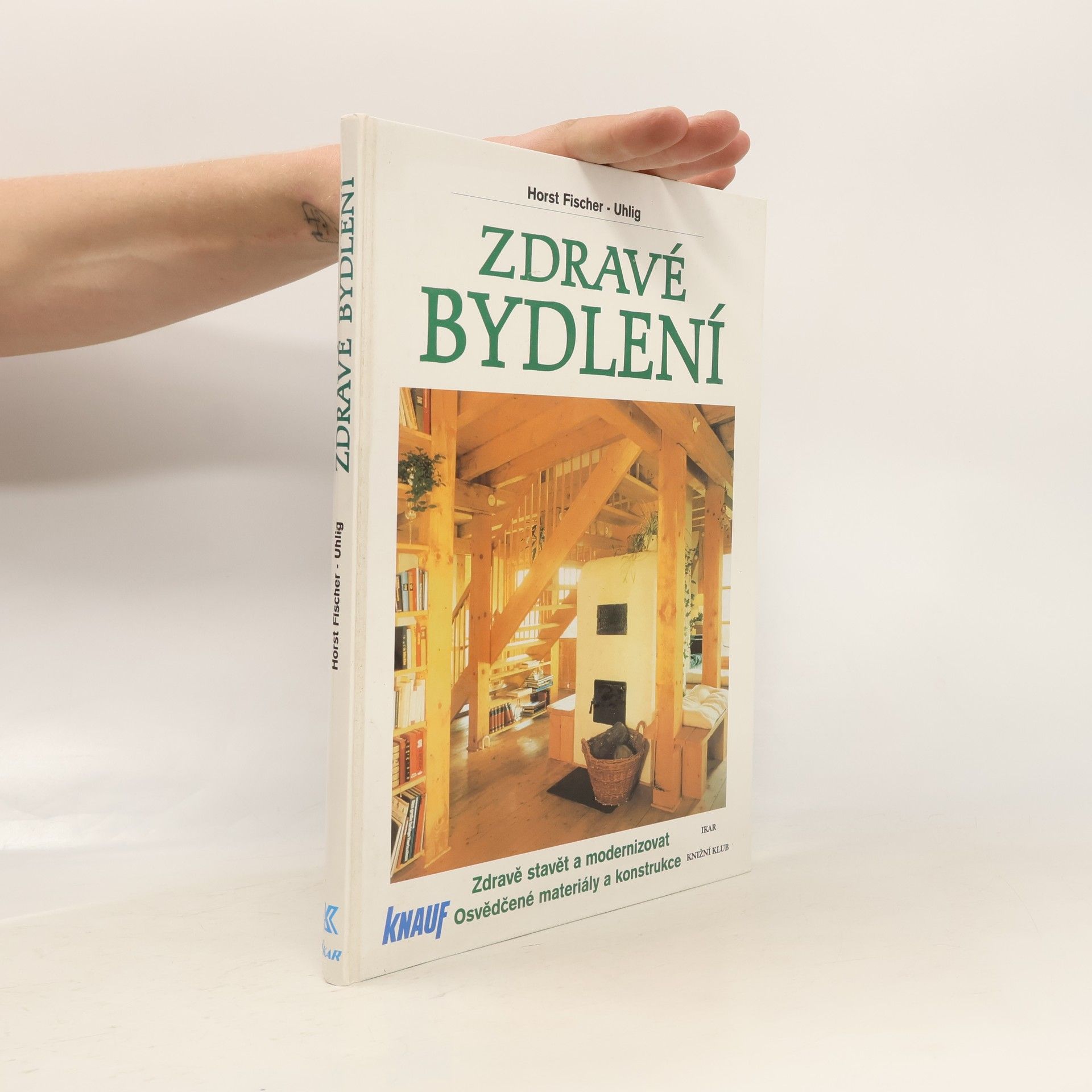 Horst Fischer Uhlig Zdravé bydlení