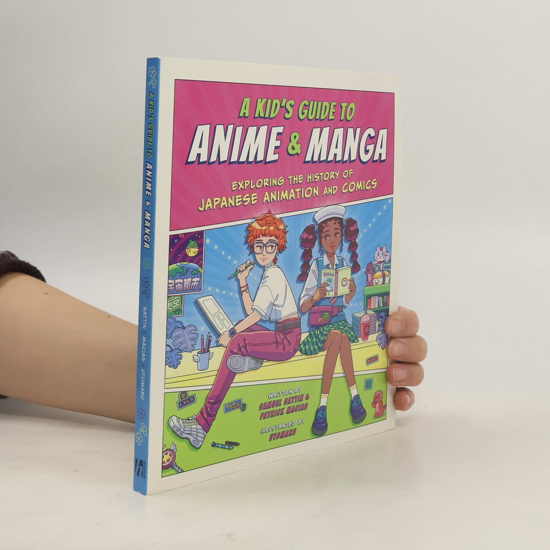 A Kid´s Guide to Anime & Manga: Exploring the History of Japanese Animation and Comics