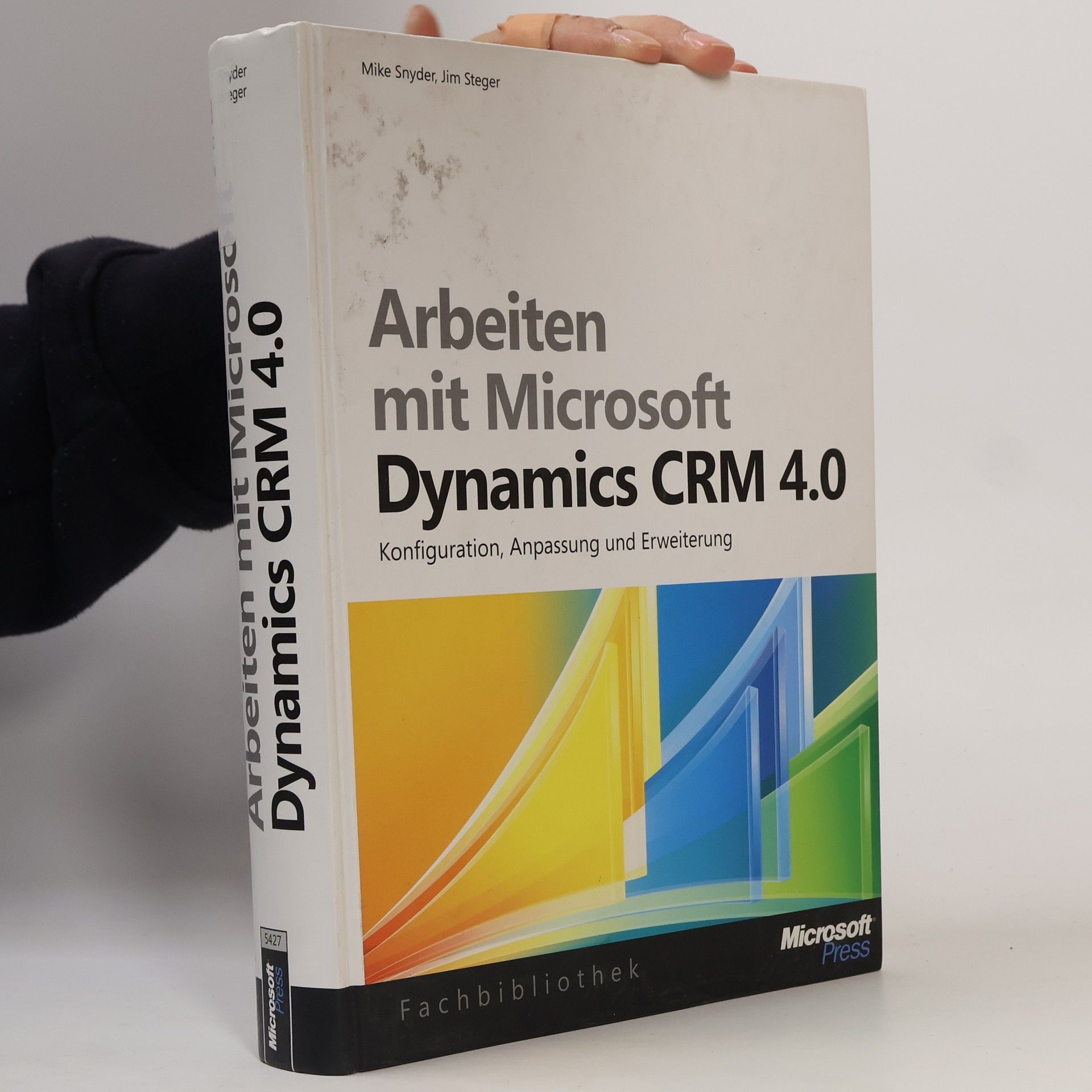 Jim Steger Arbeiten mit Microsoft Dynamics CRM 4.0