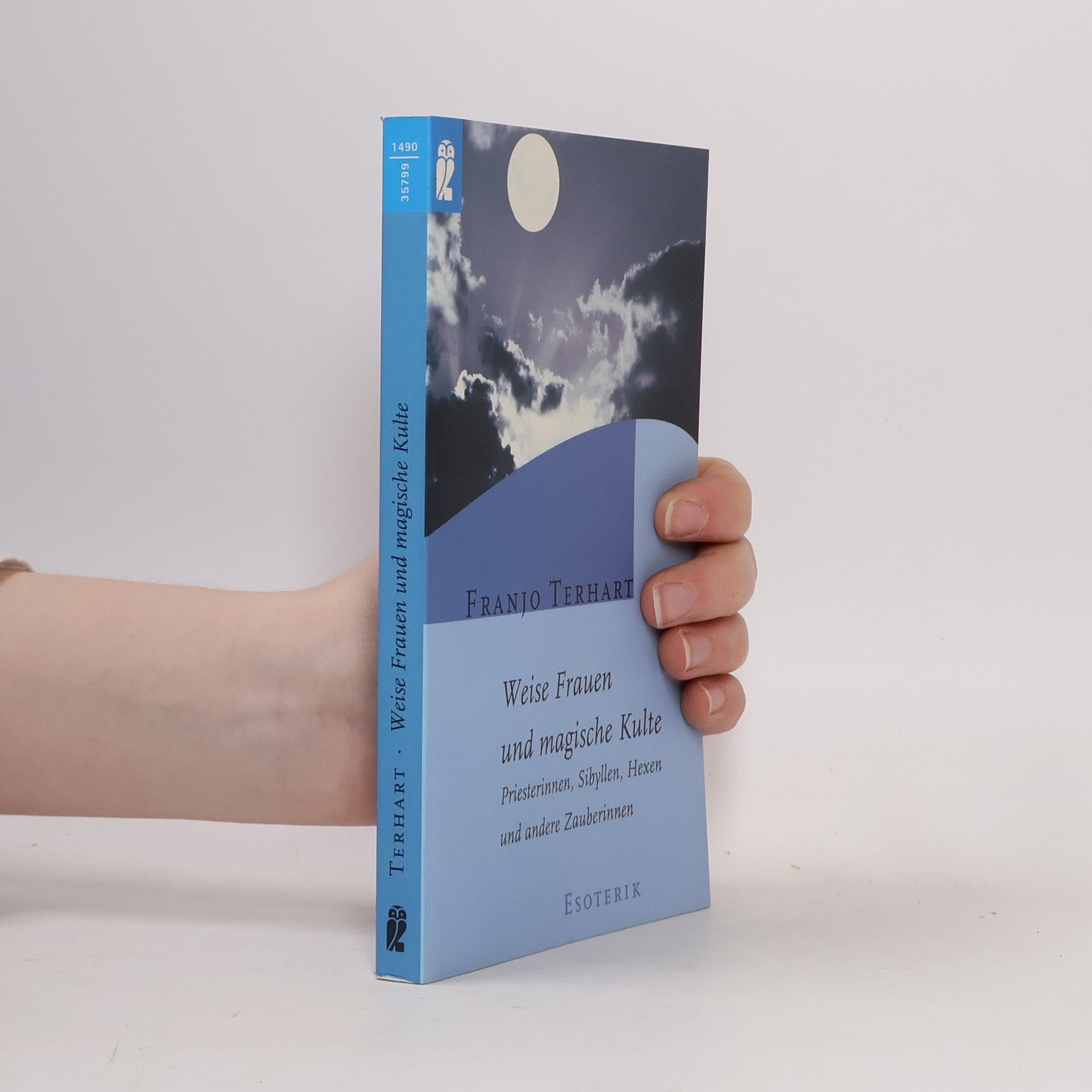 Franjo Terhart Weise Frauen und magische Kulte