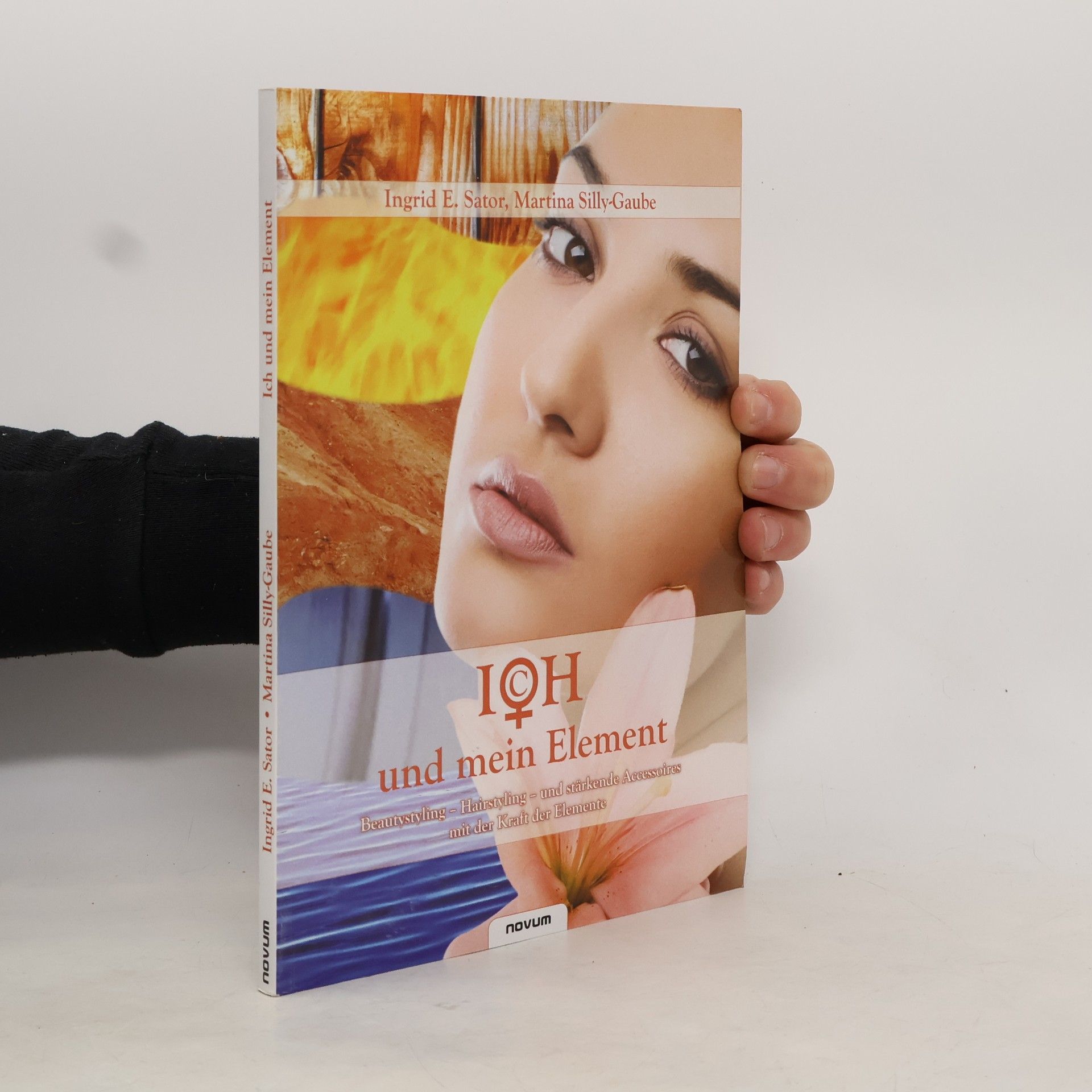 Ingrid E. Sator Ich und mein Element