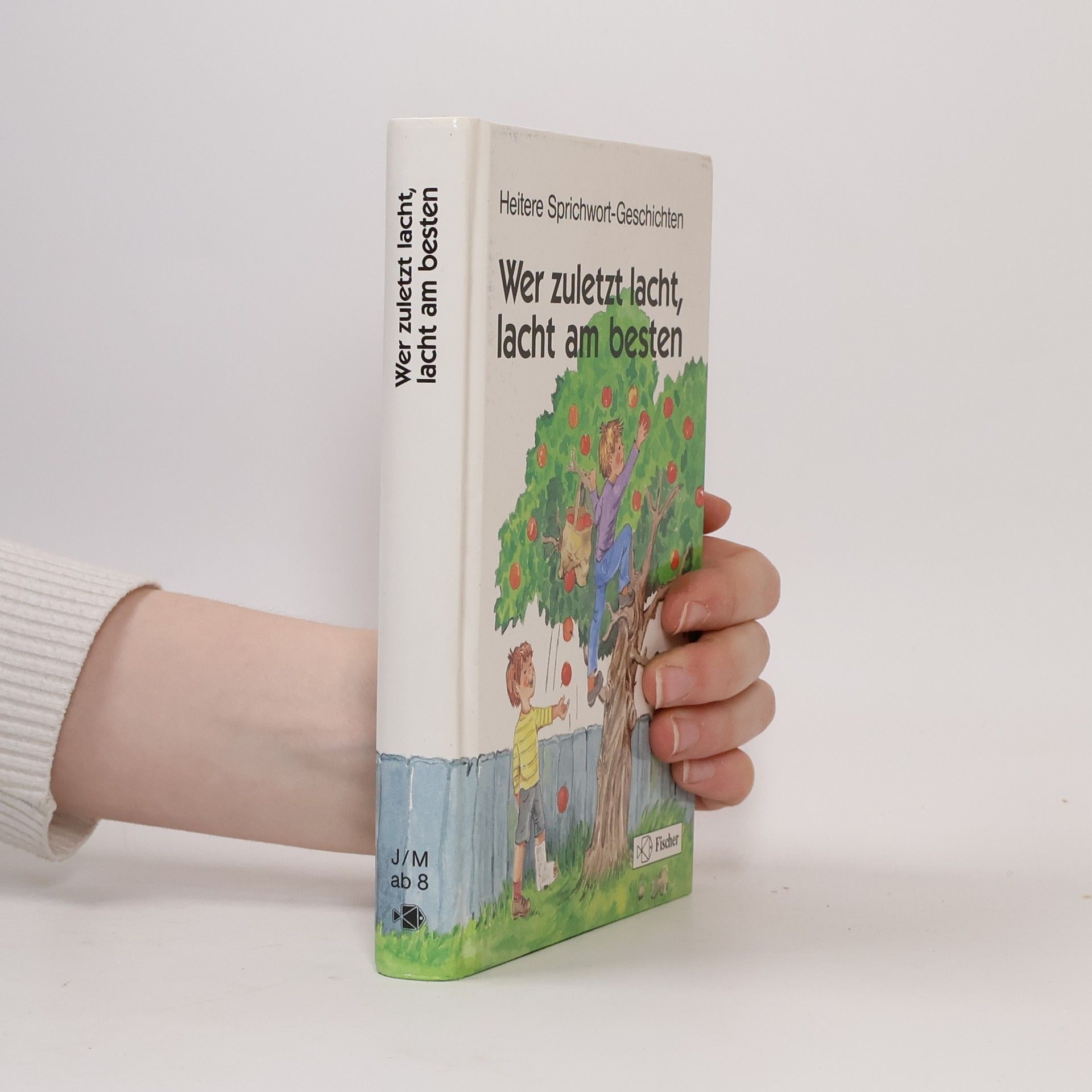 Berti Breuer-Weber Wer zuletzt lacht, lacht am besten