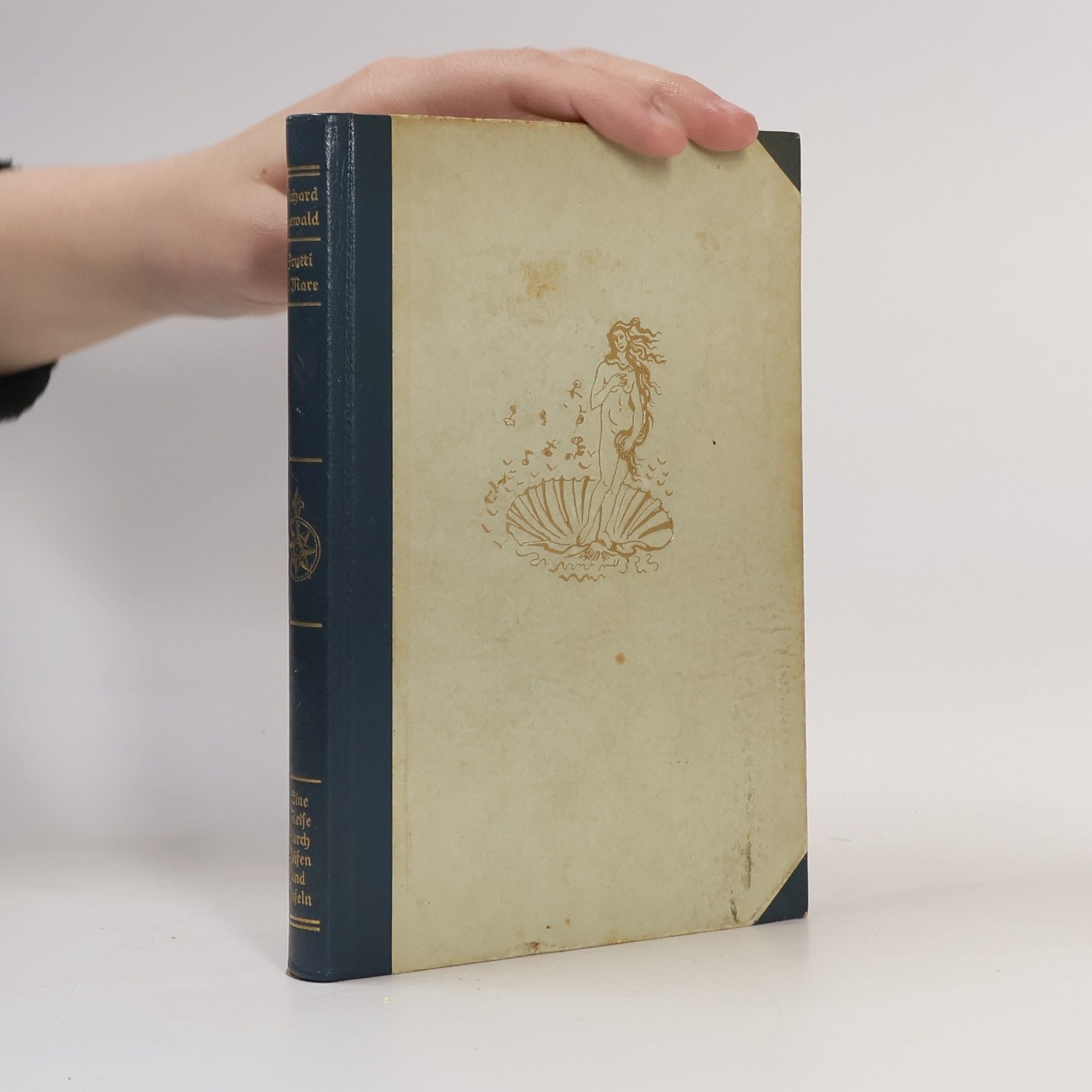 Richard Seewald Frutti DiMare. Eine Reise durch Häfen und Inseln