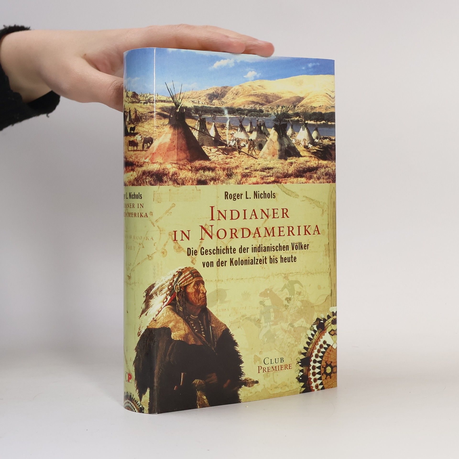 Roger L. Nichols Indianer in Nordamerika