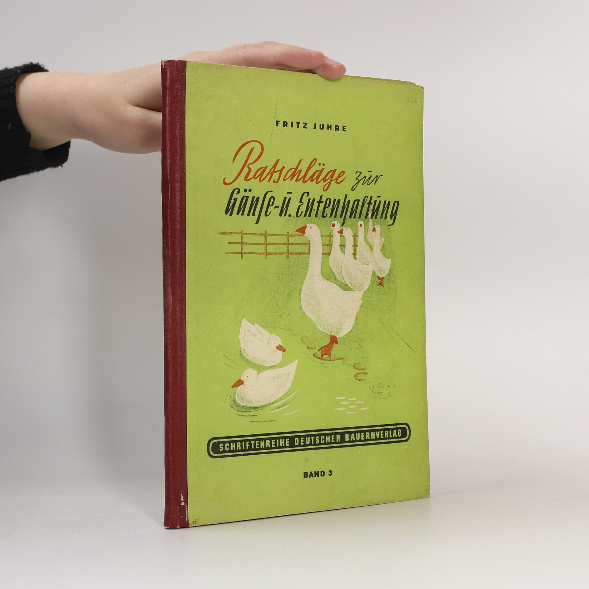 Fritz Jühre Ratschläge zur Gänse