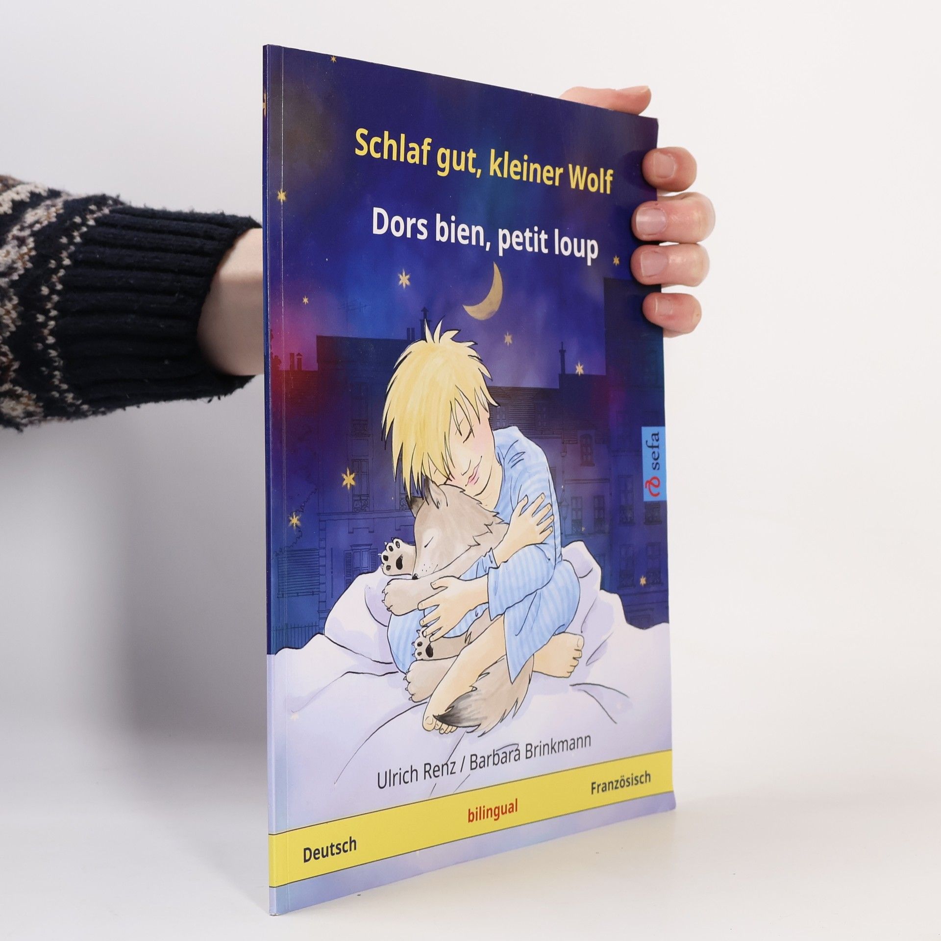 Ulrich Renz Schlaf gut, kleiner Wolf – Dors bien, petit loup. Zweisprachiges Kinderbuch (Deutsch – Französisch)