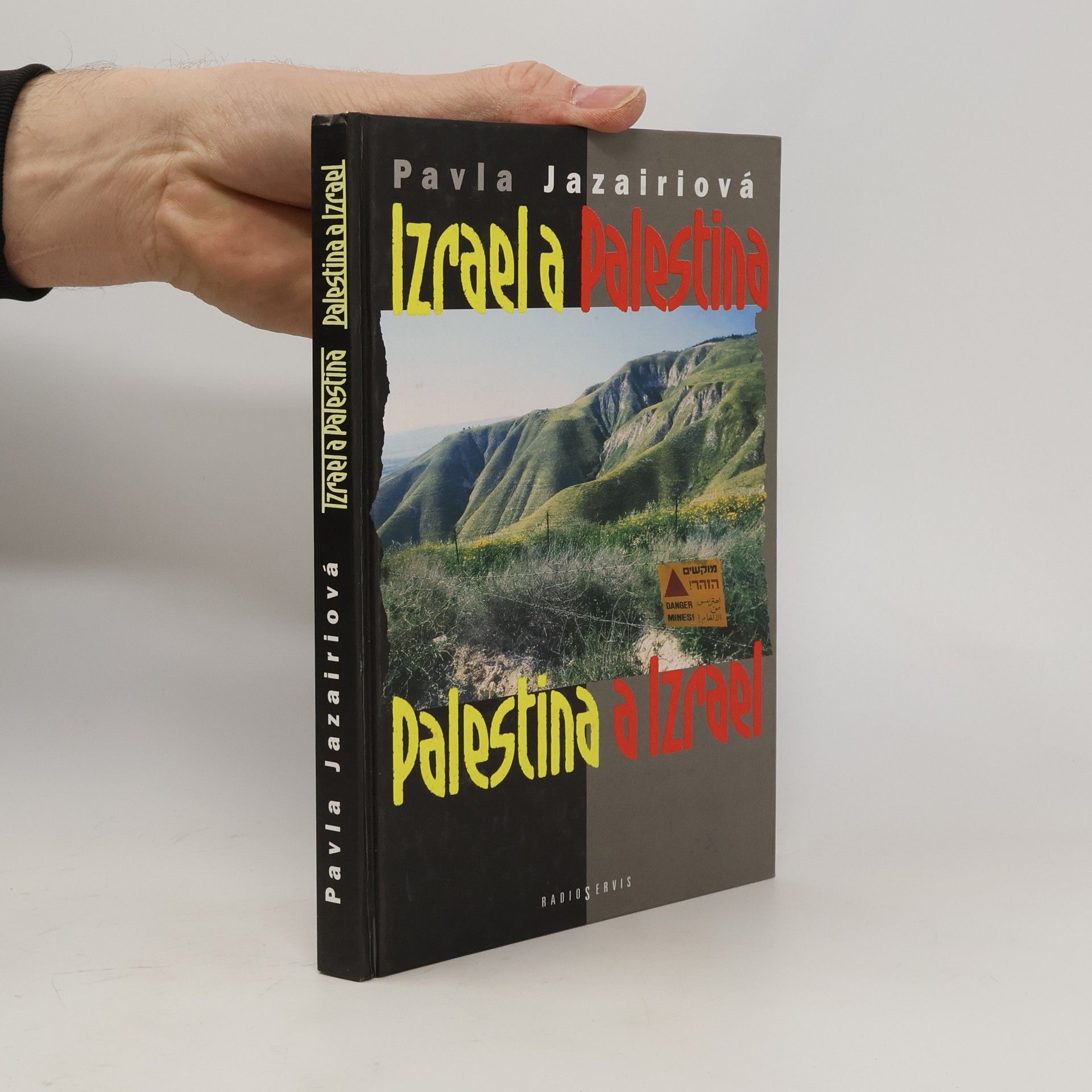 Izrael a Palestina. Palestina a Izrael
