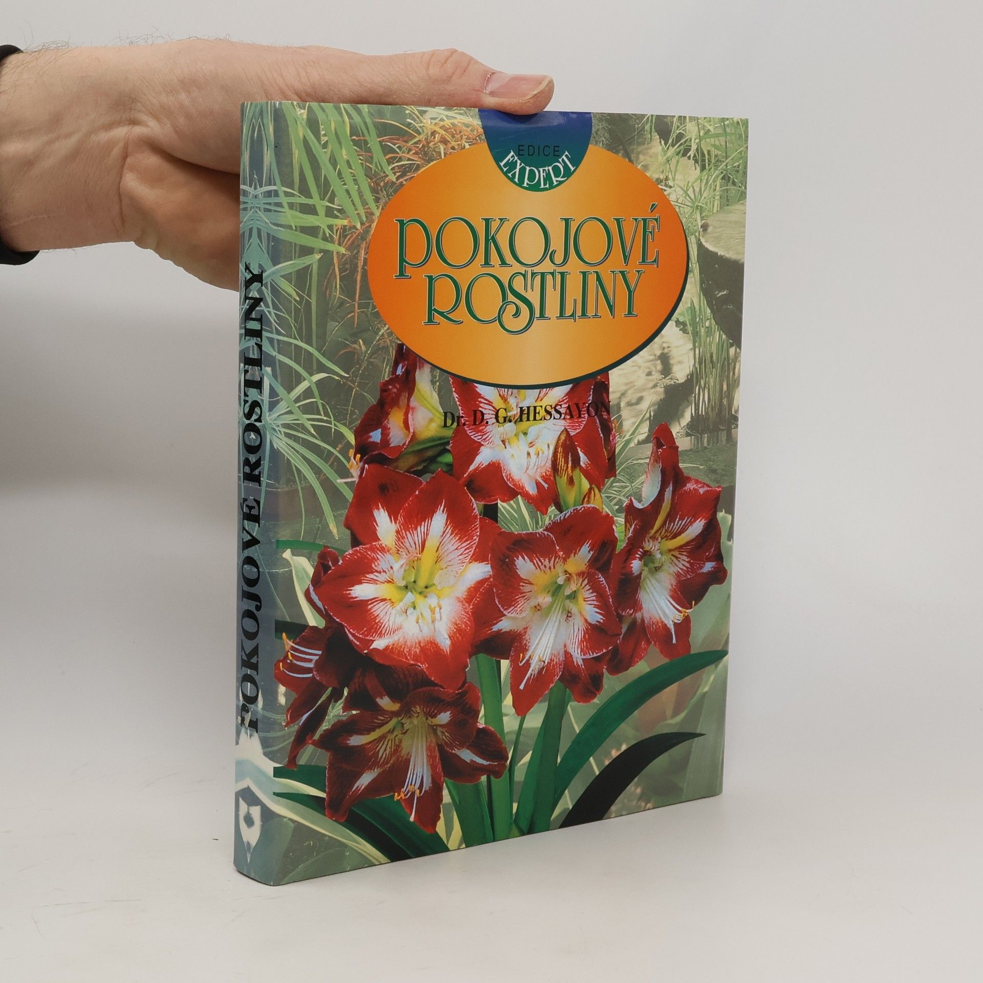 David Gerald Hessayon Pokojové rostliny